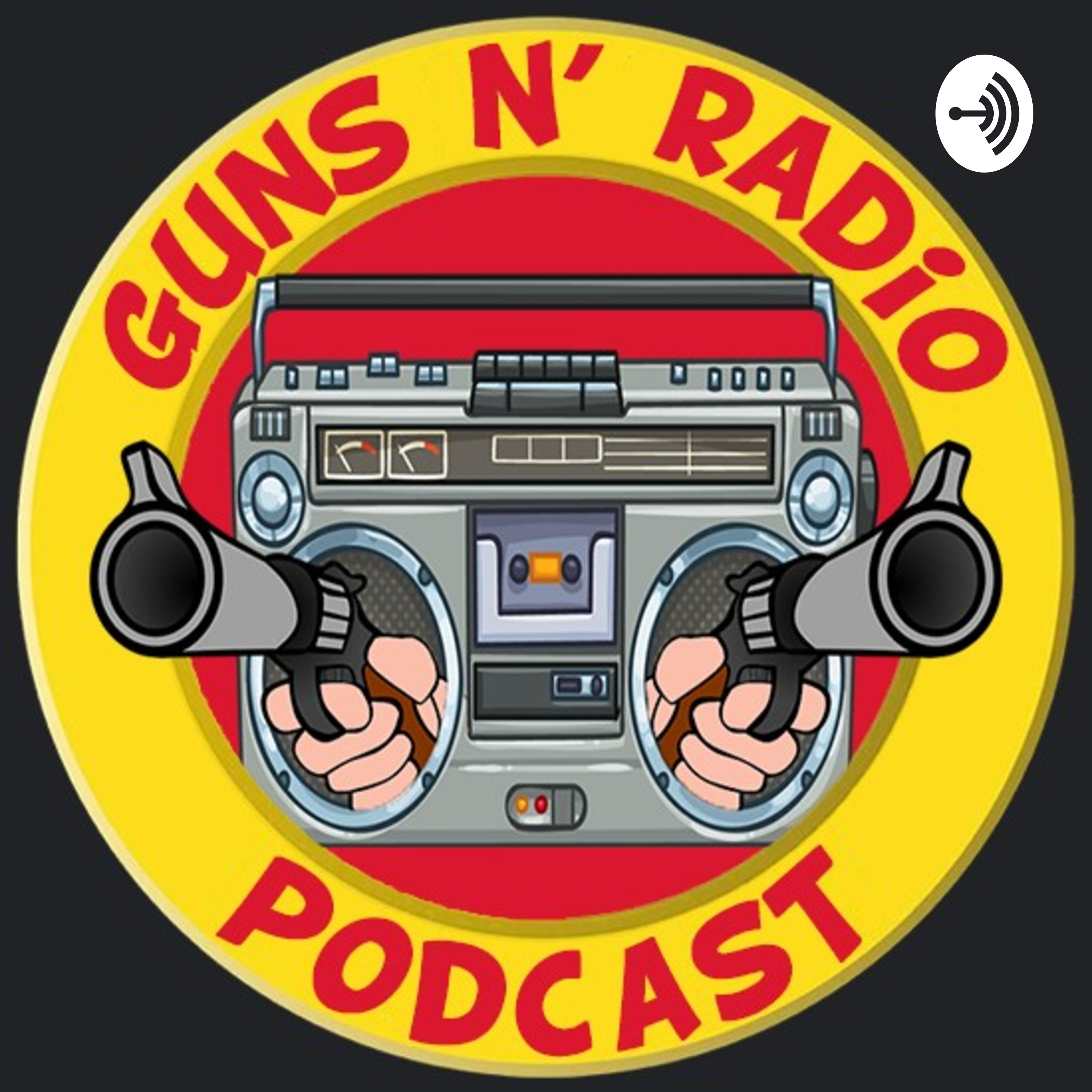 Guns N' Radio Guns N' Radio
