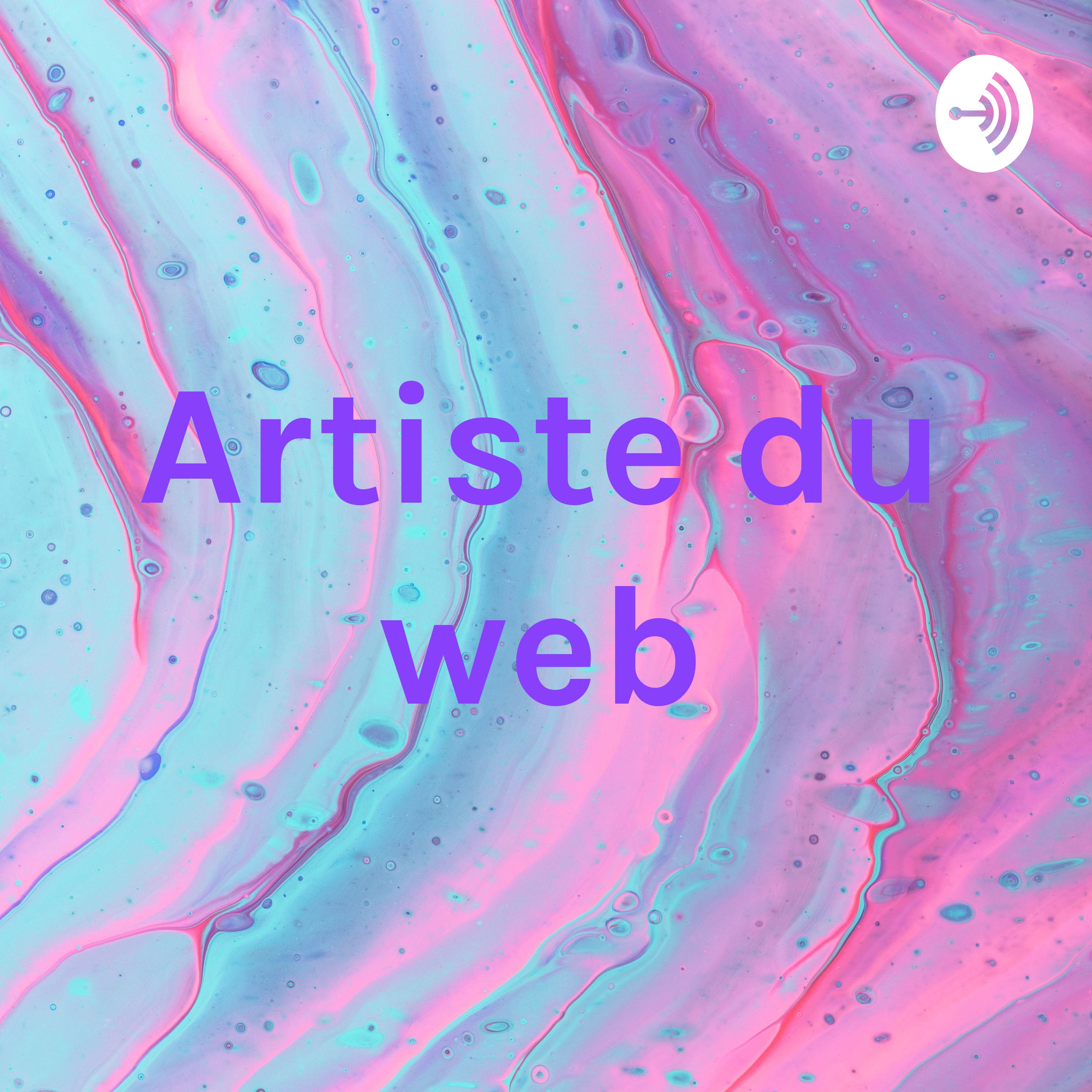 Artiste du web