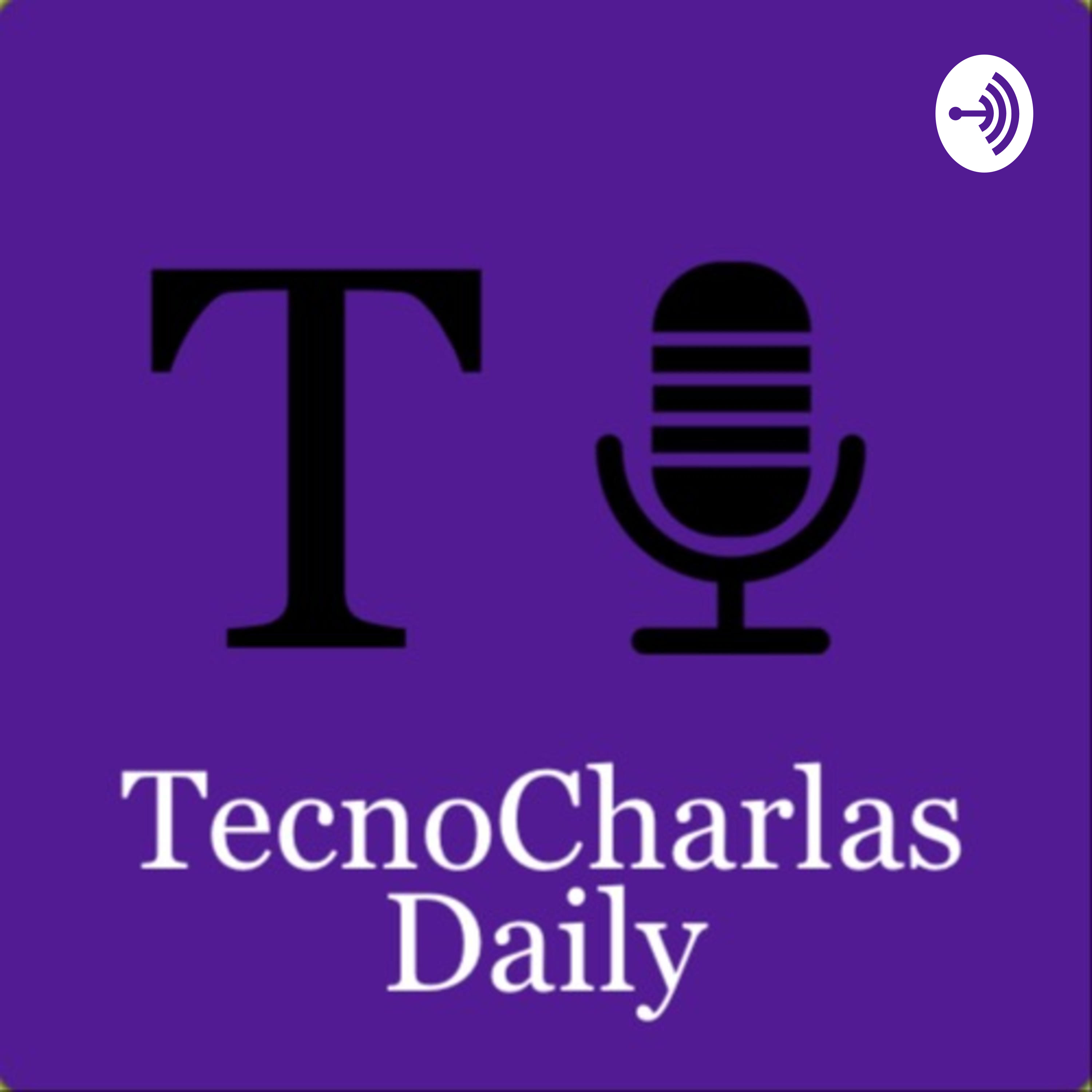 Tecnocharlas Daily Tecnocharlas Daily