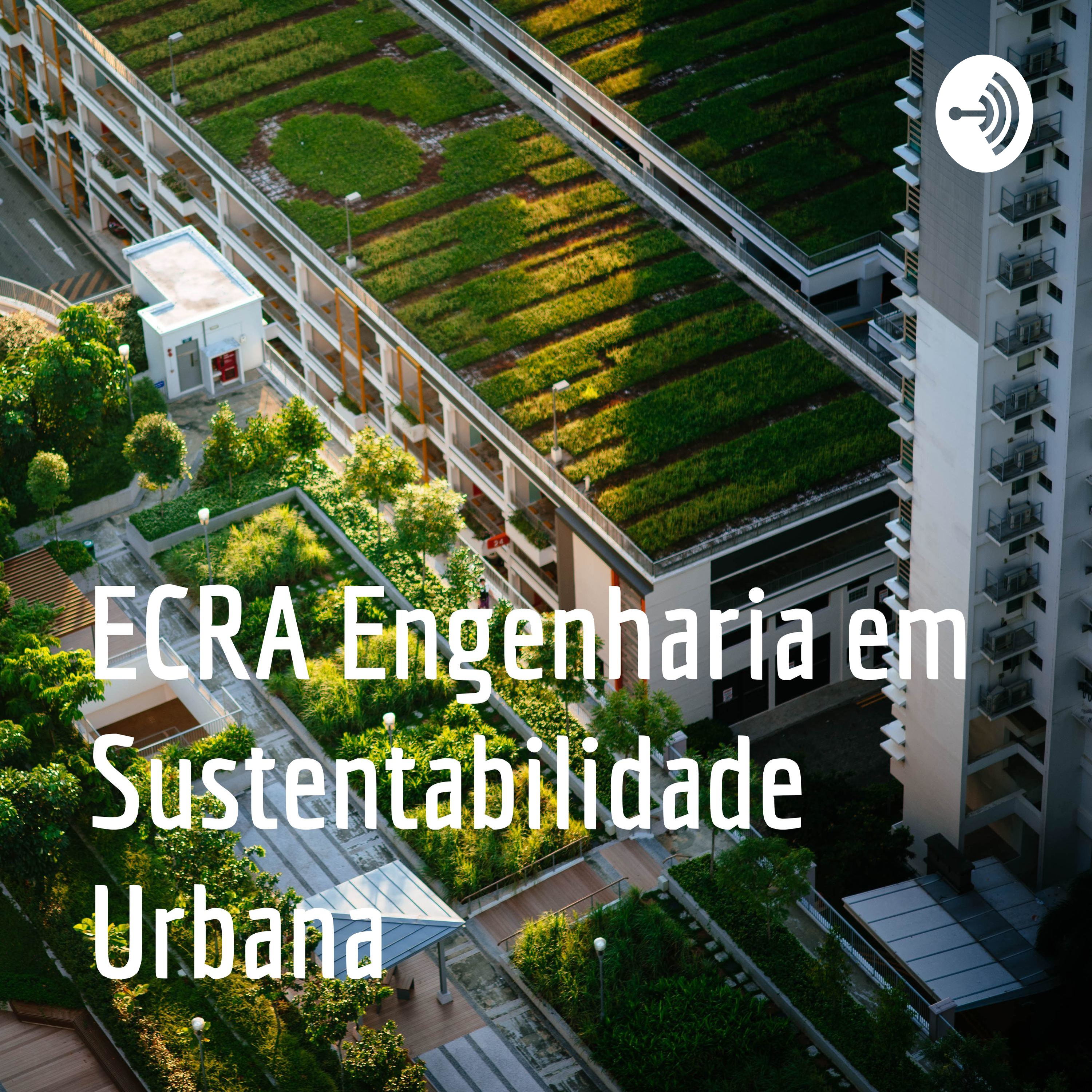 ECRA Engenharia em Sustentabilidade Urbana