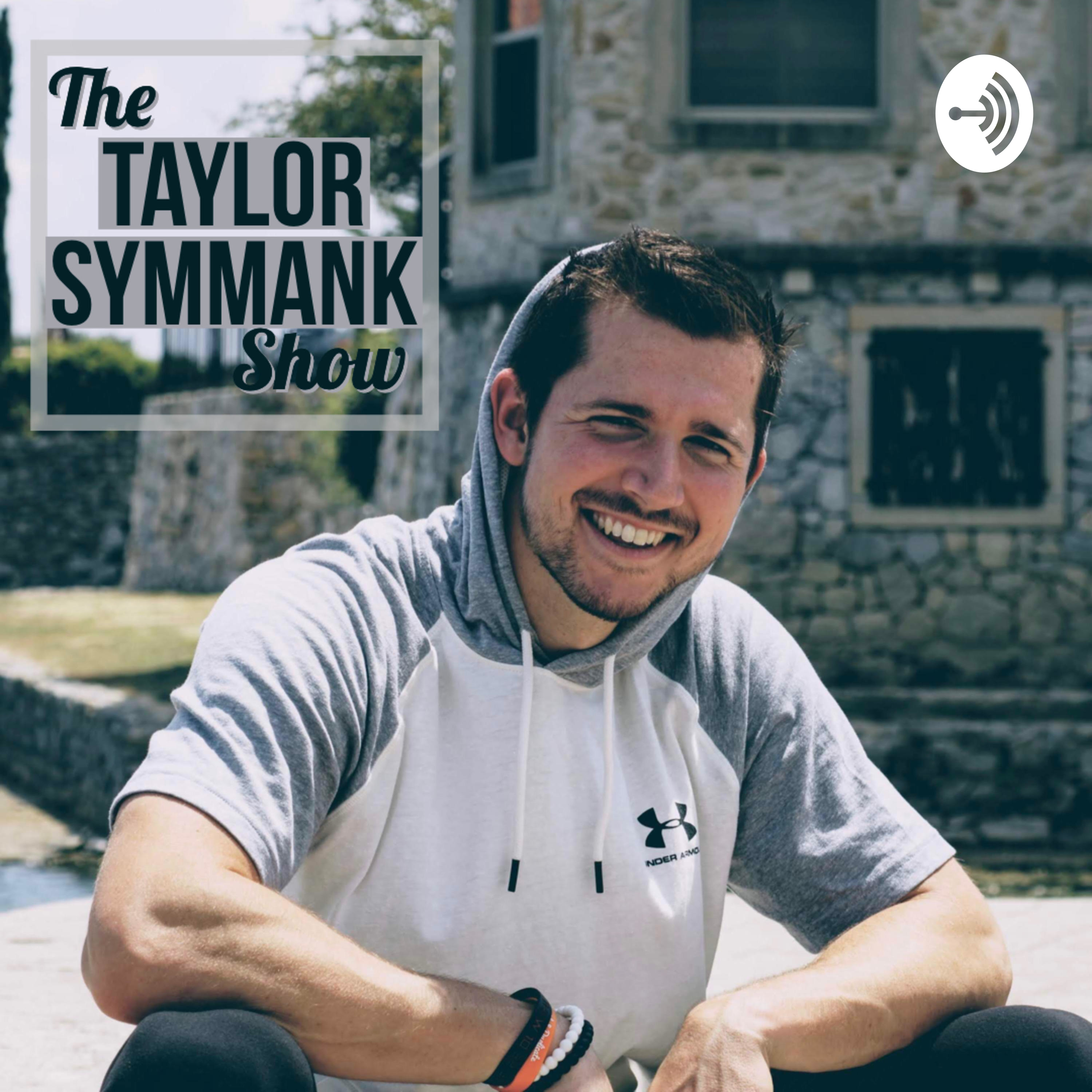 The Taylor Symmank Show