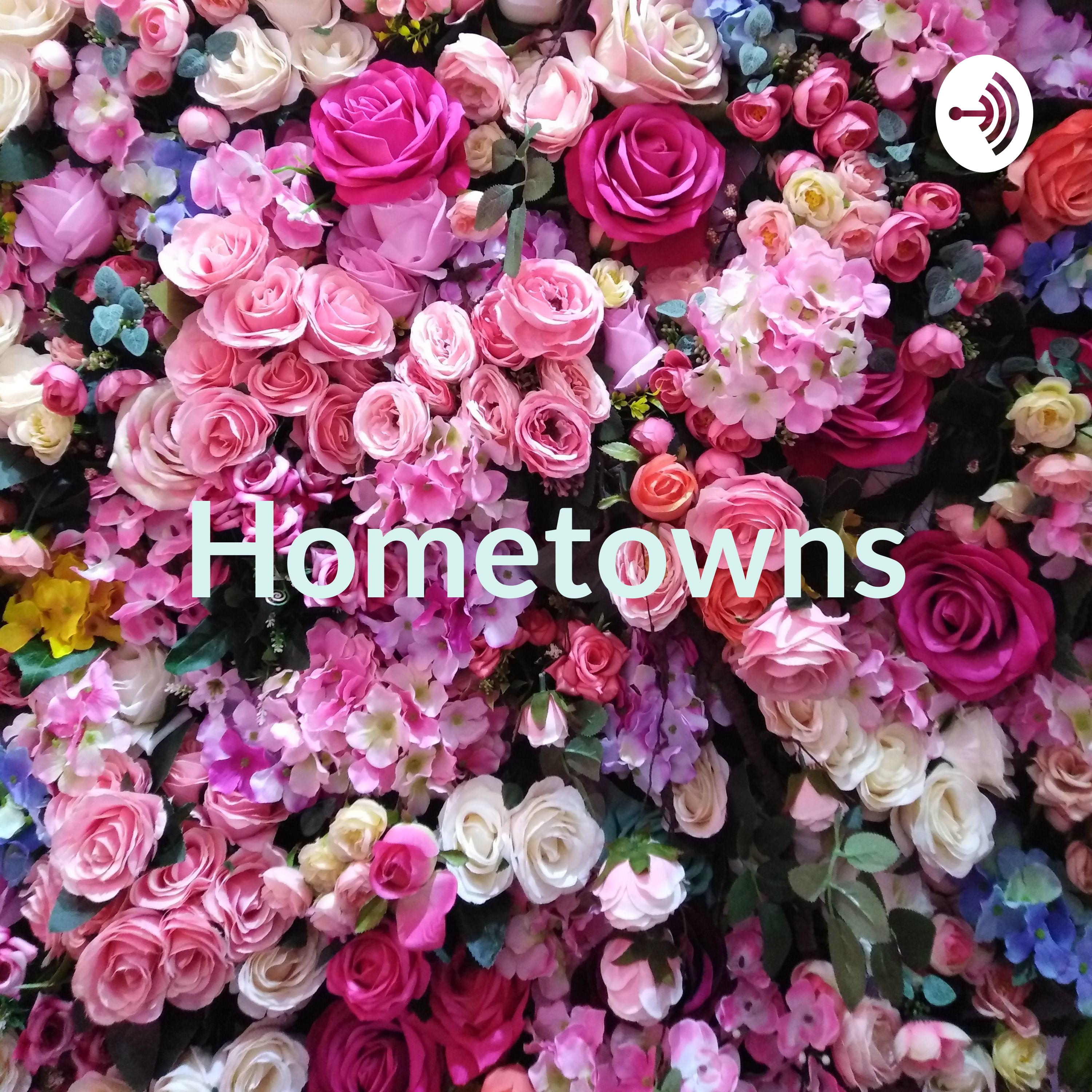 Hometowns: A Family Bachelor Podcast