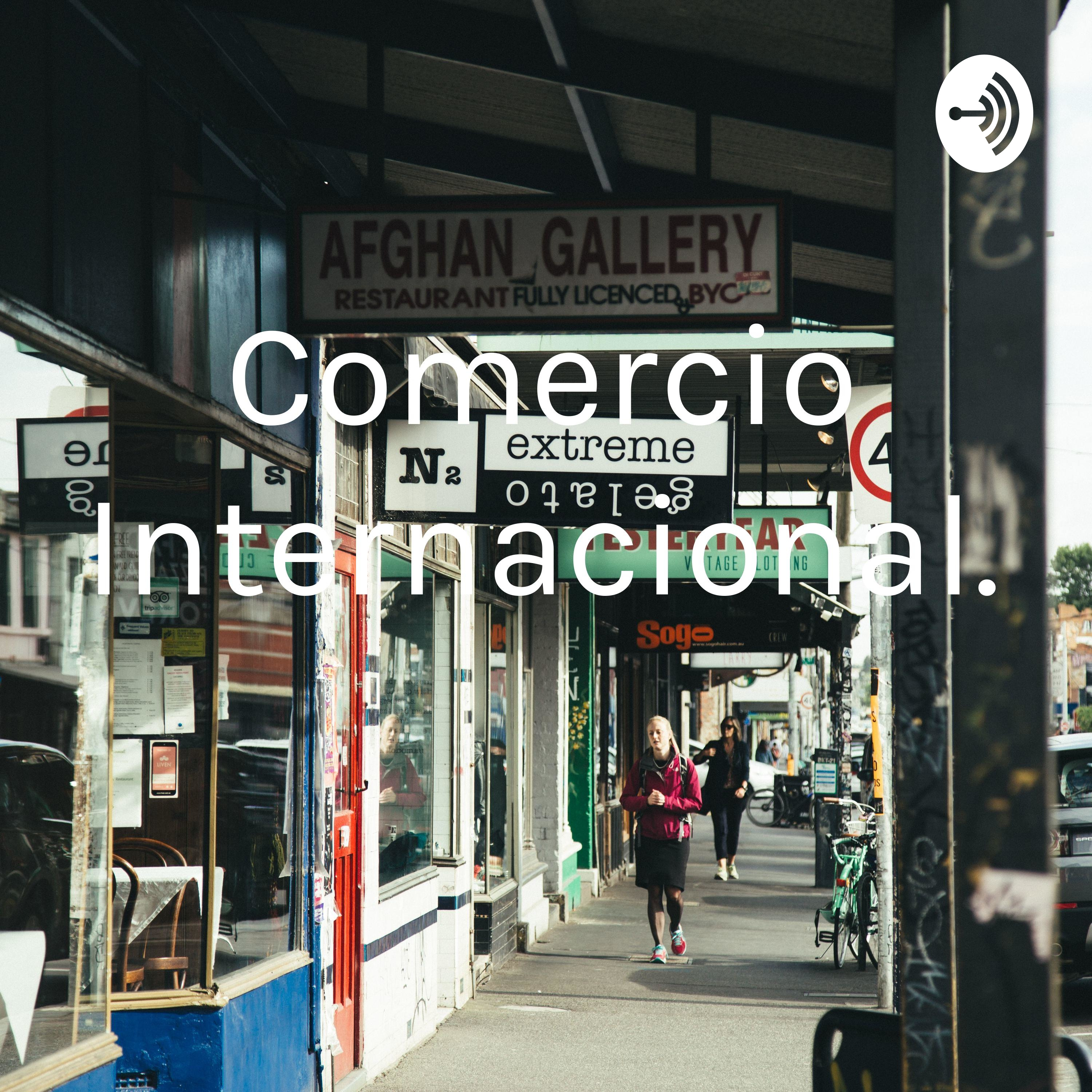 Comercio Internacional. 