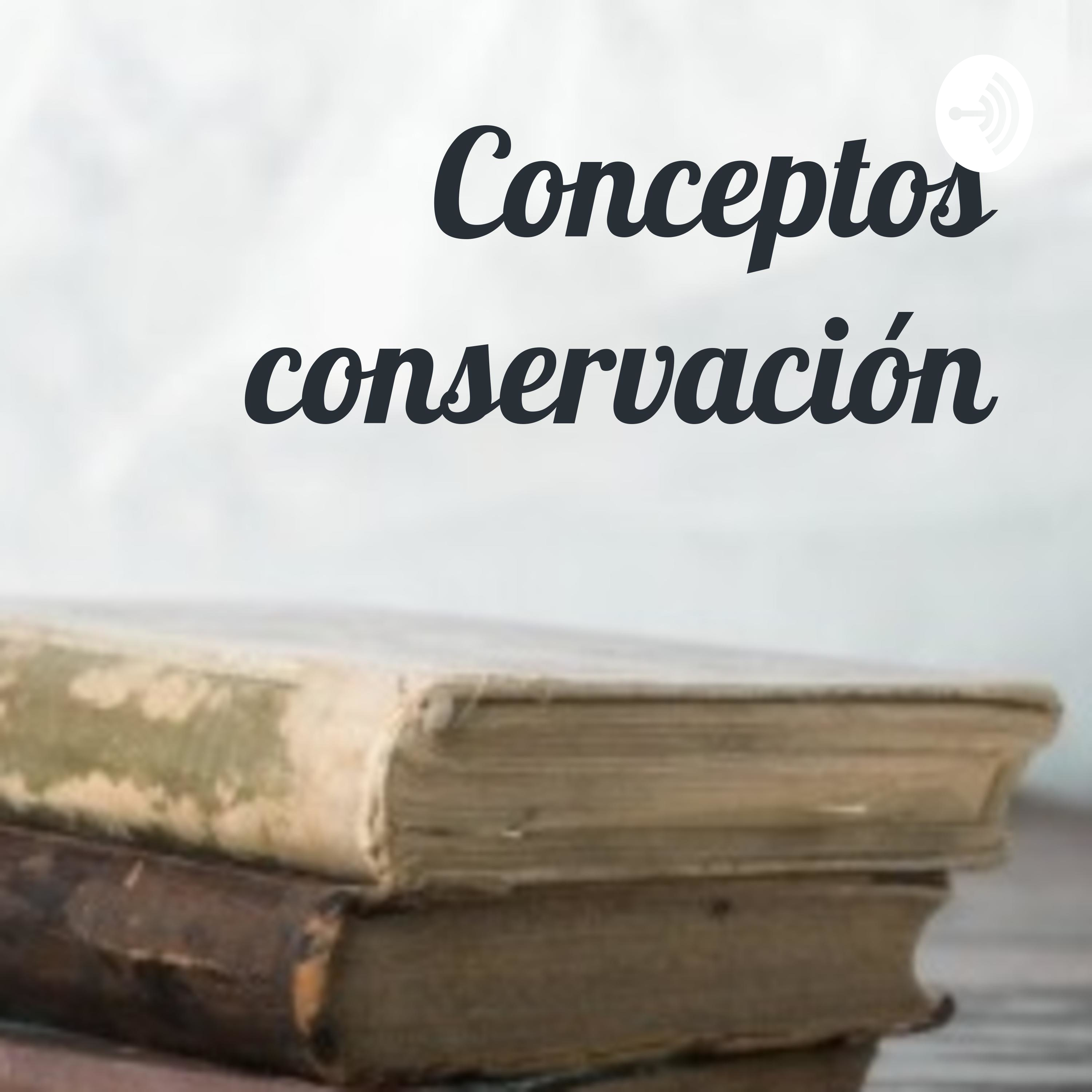 Conceptos conservación
