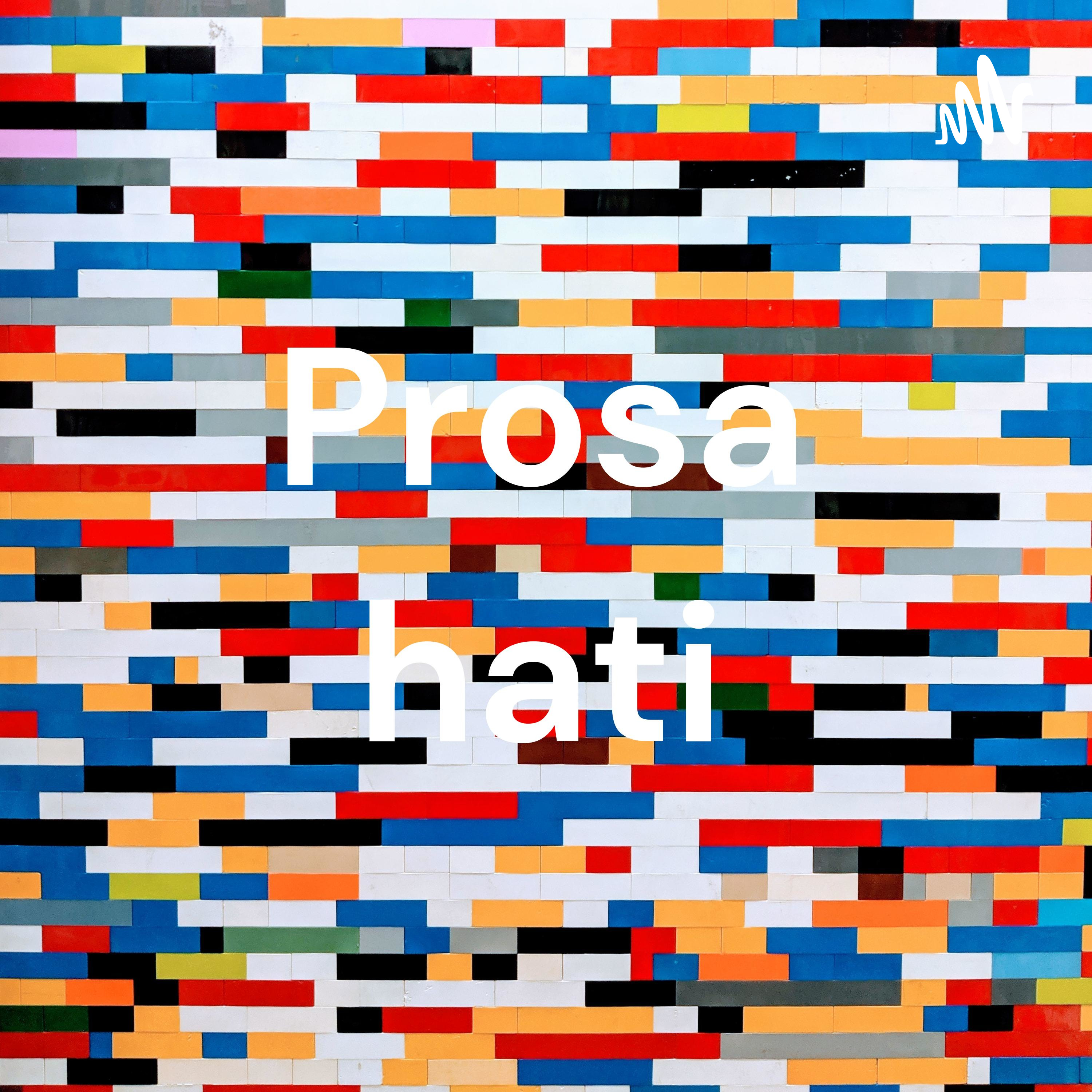 Prosa hati podcast artwork