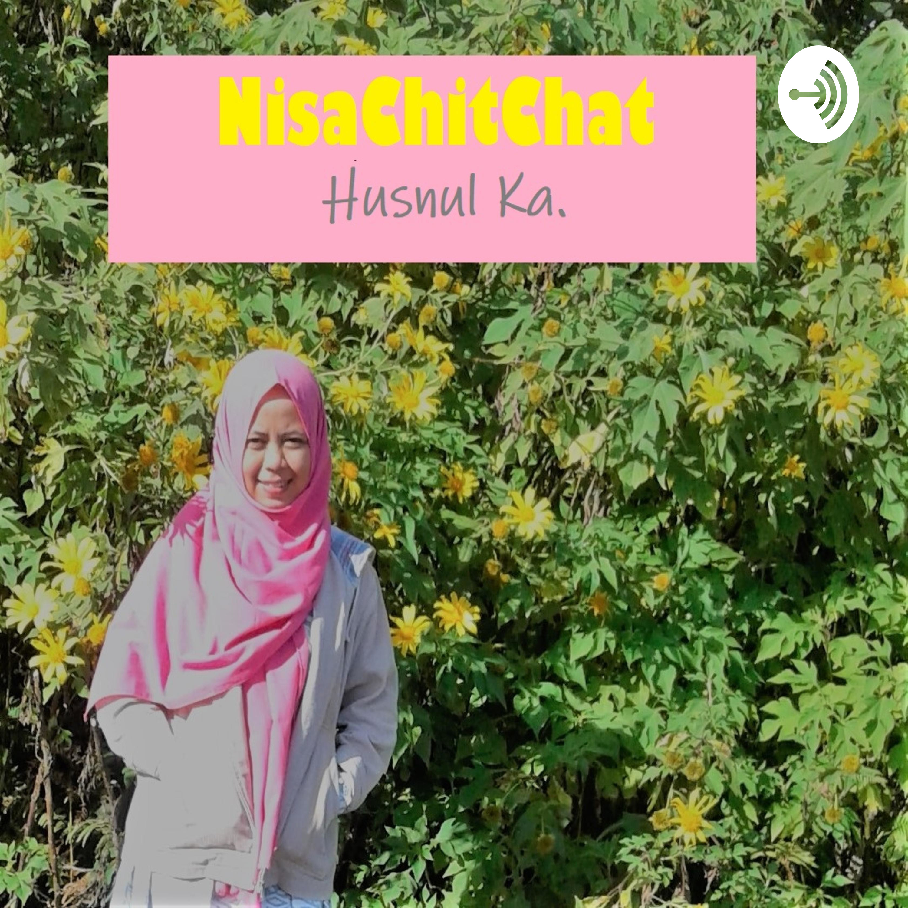 NisaChitChat Husnul KA