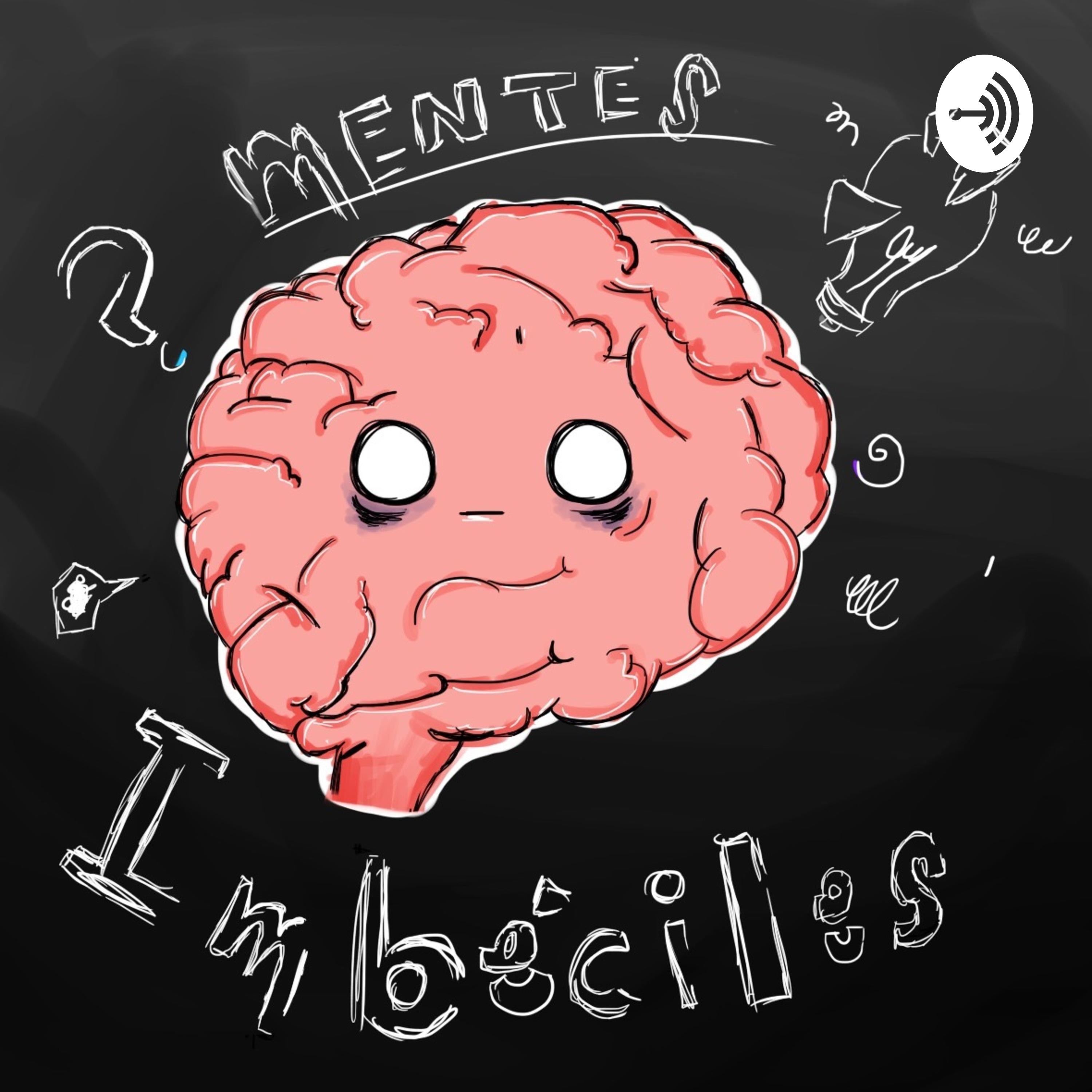 Mentes Imbéciles LIVE SHOW