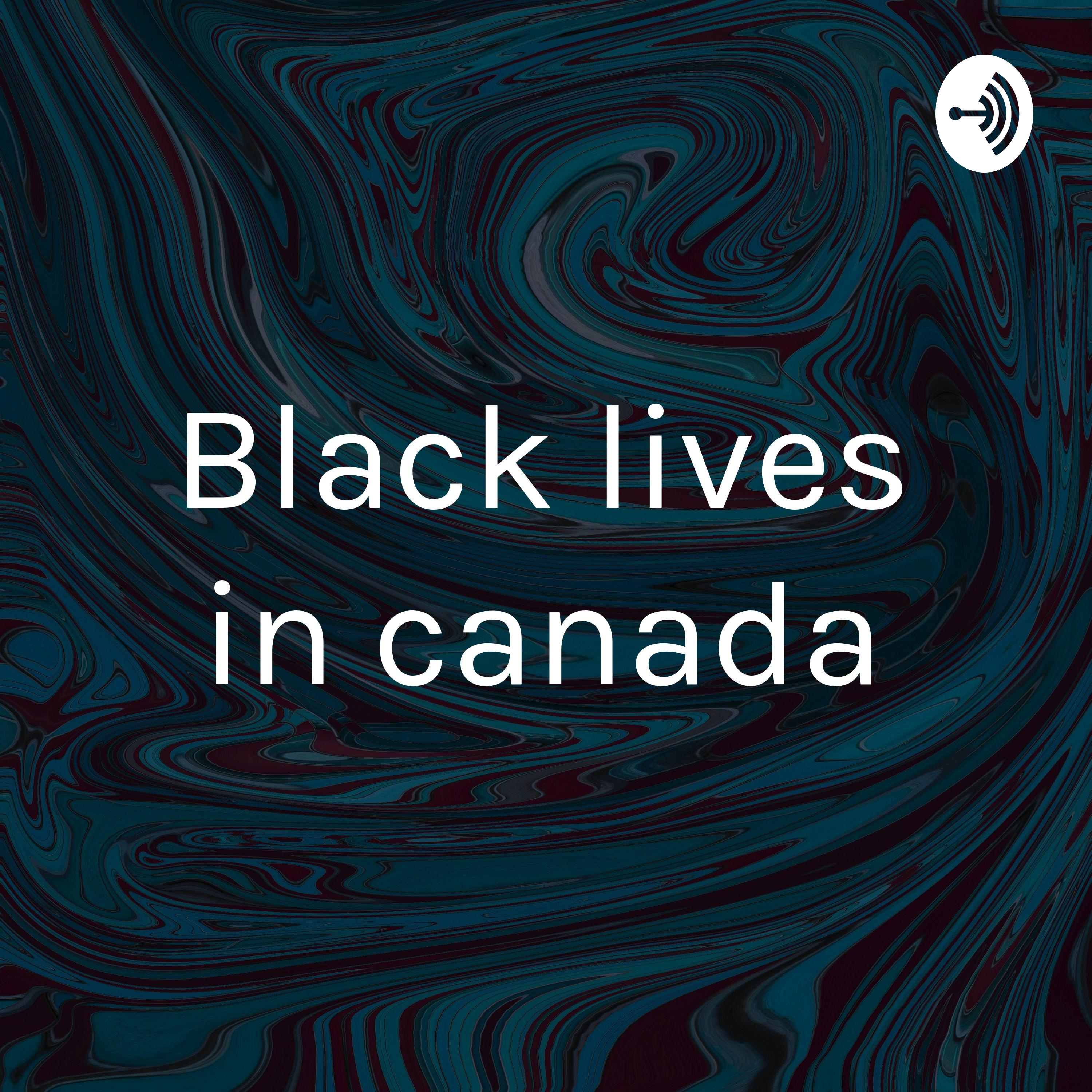 Black lives in canada