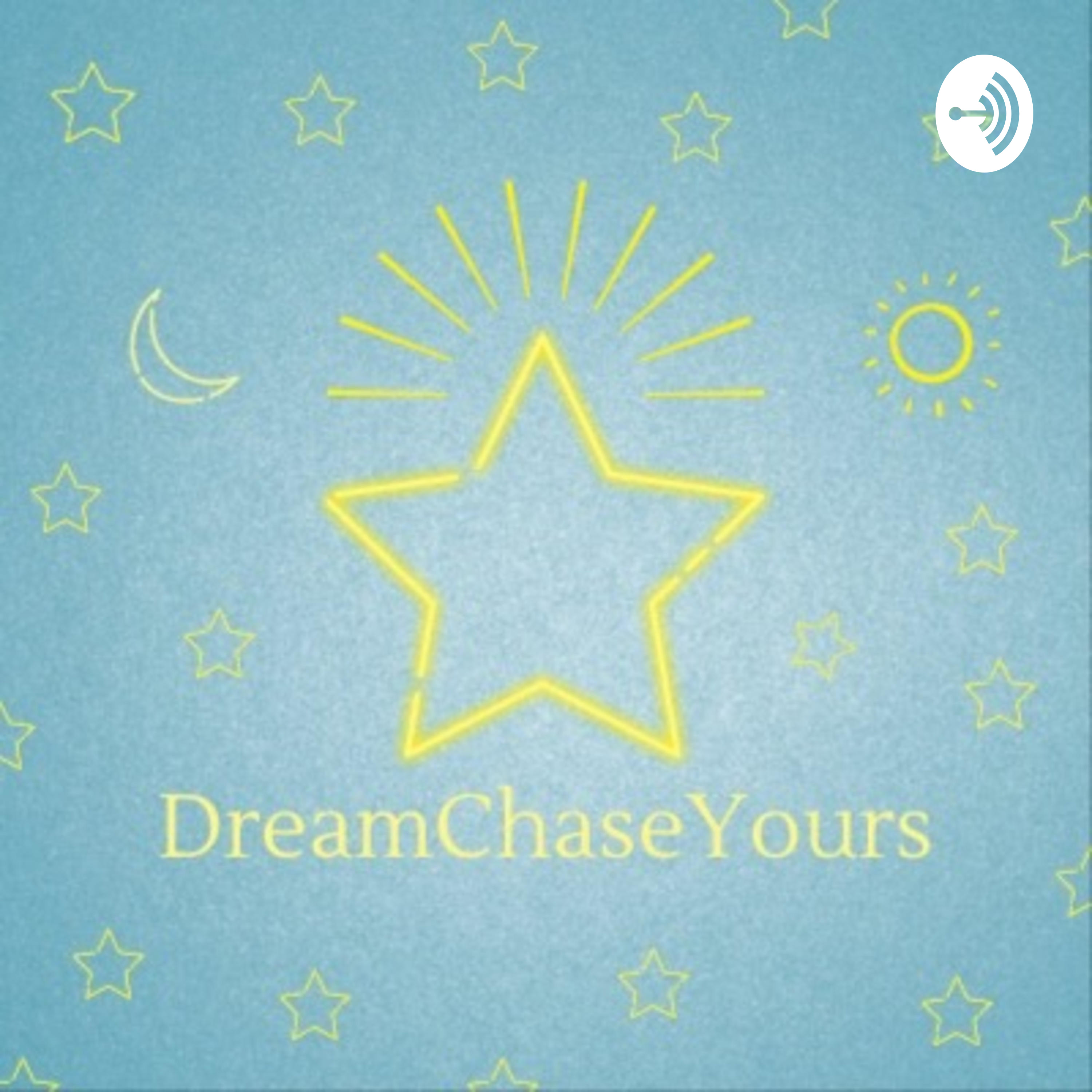 DreamChaseYours