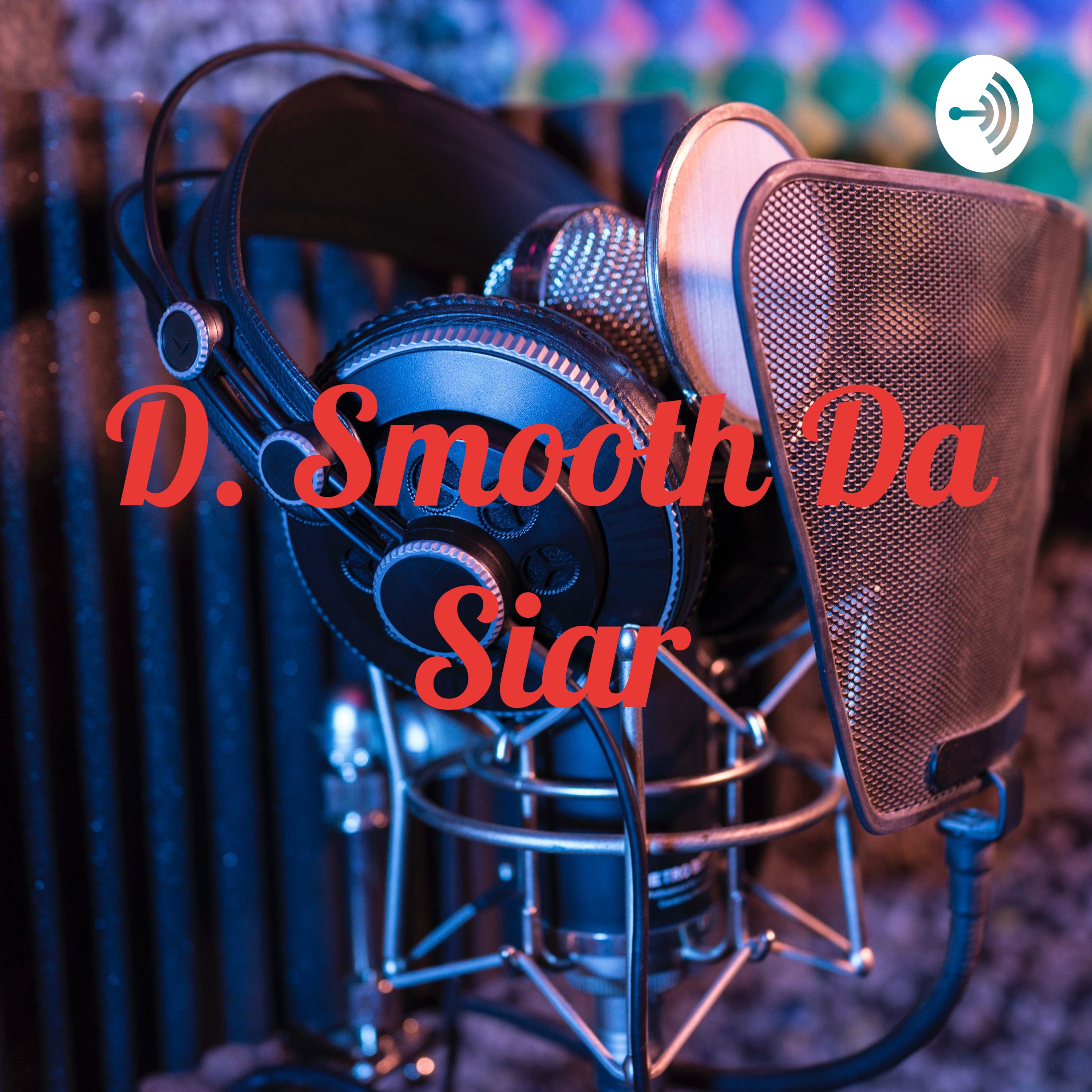 D. Smooth Da Siar