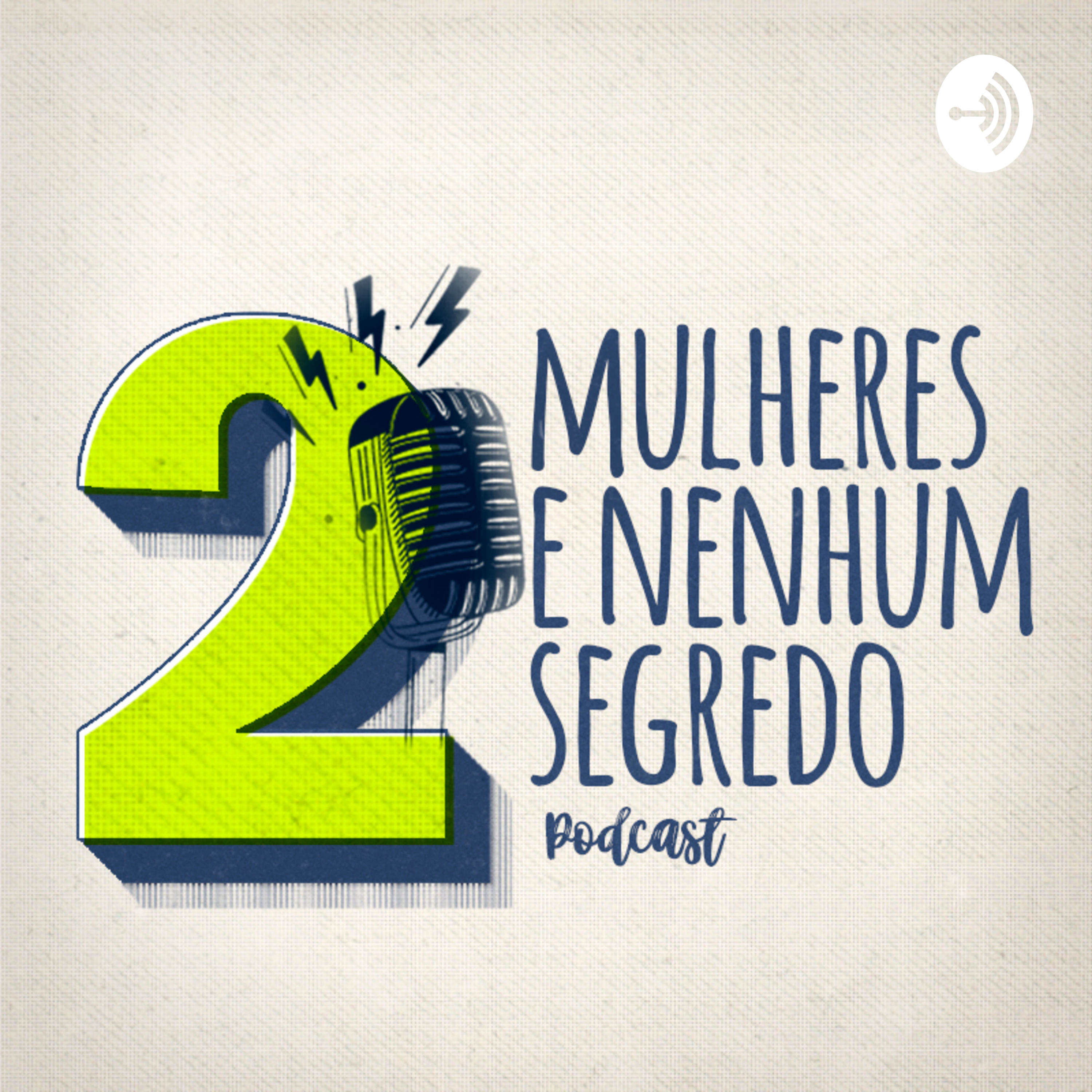 Duas Mulheres e Nenhum Segredo