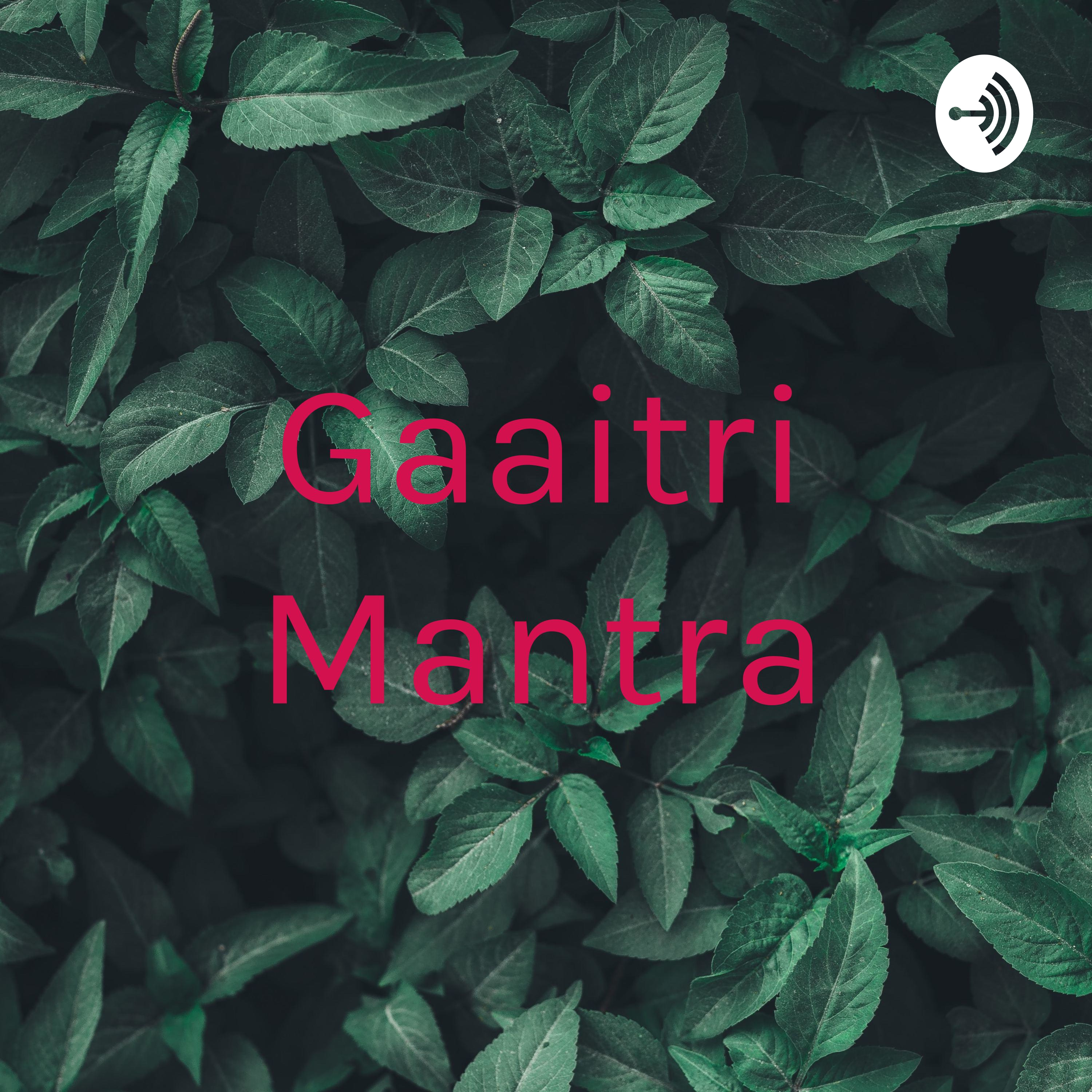 Gaaitri Mantra