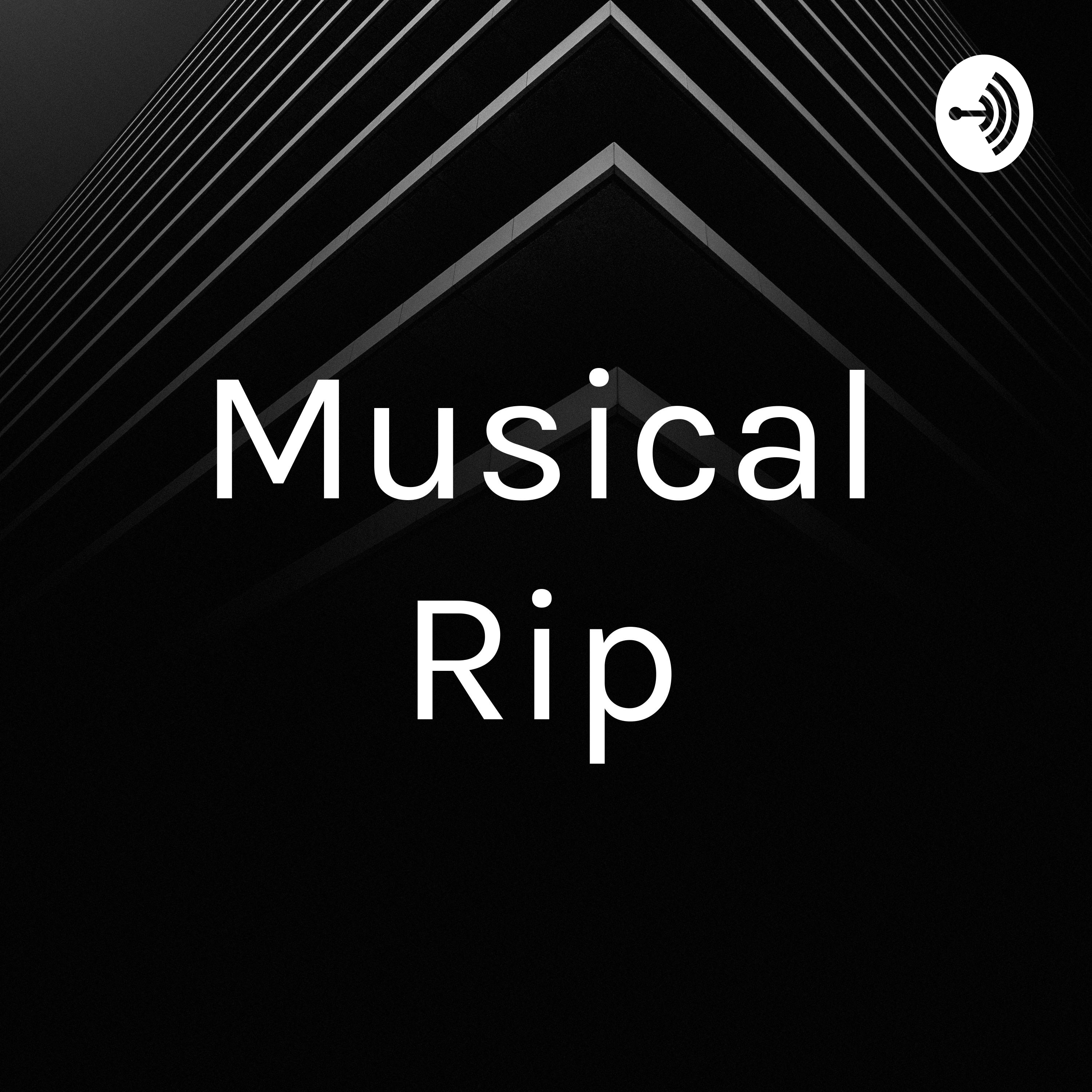Musical Rip