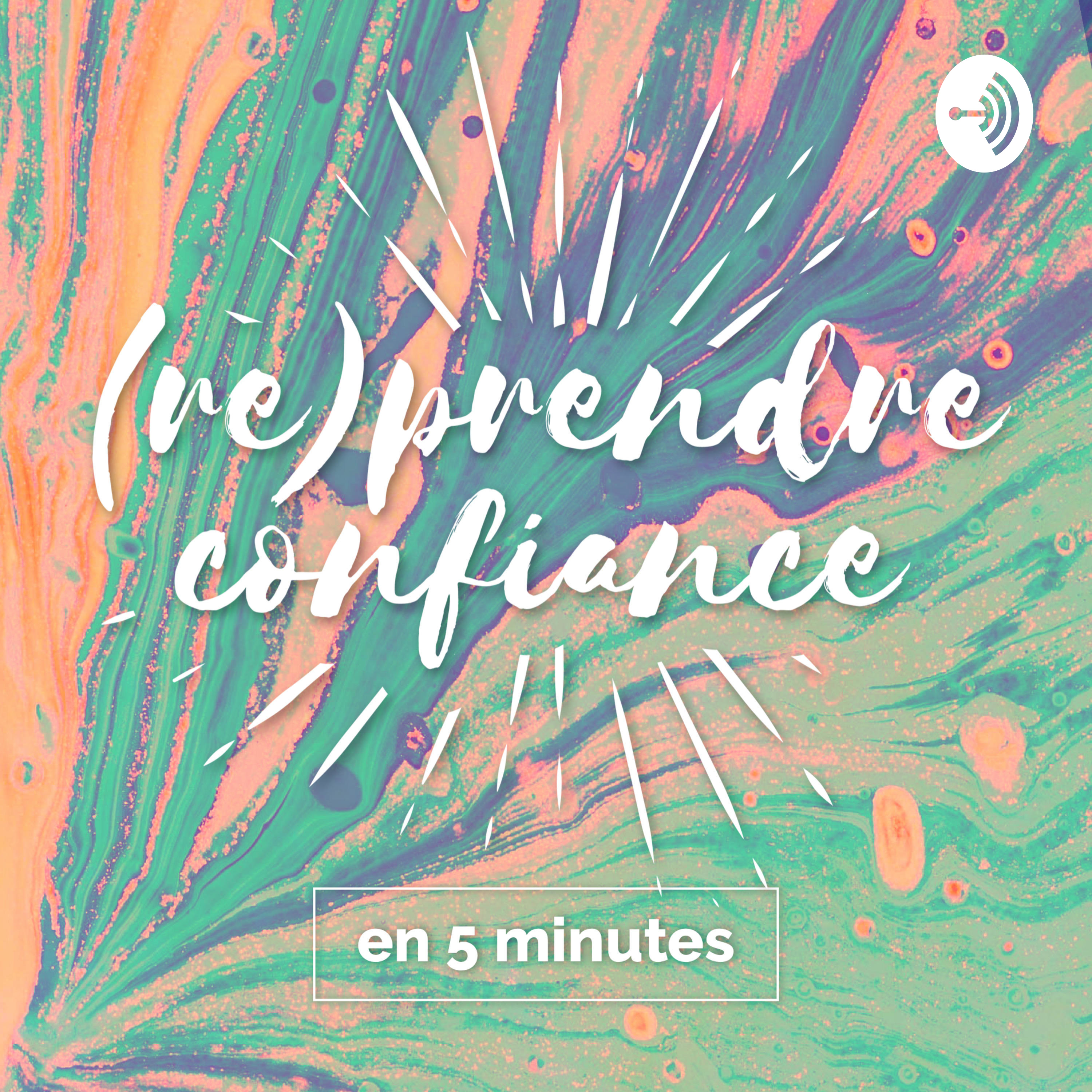 (Re)prendre confiance (Re)prendre confiance