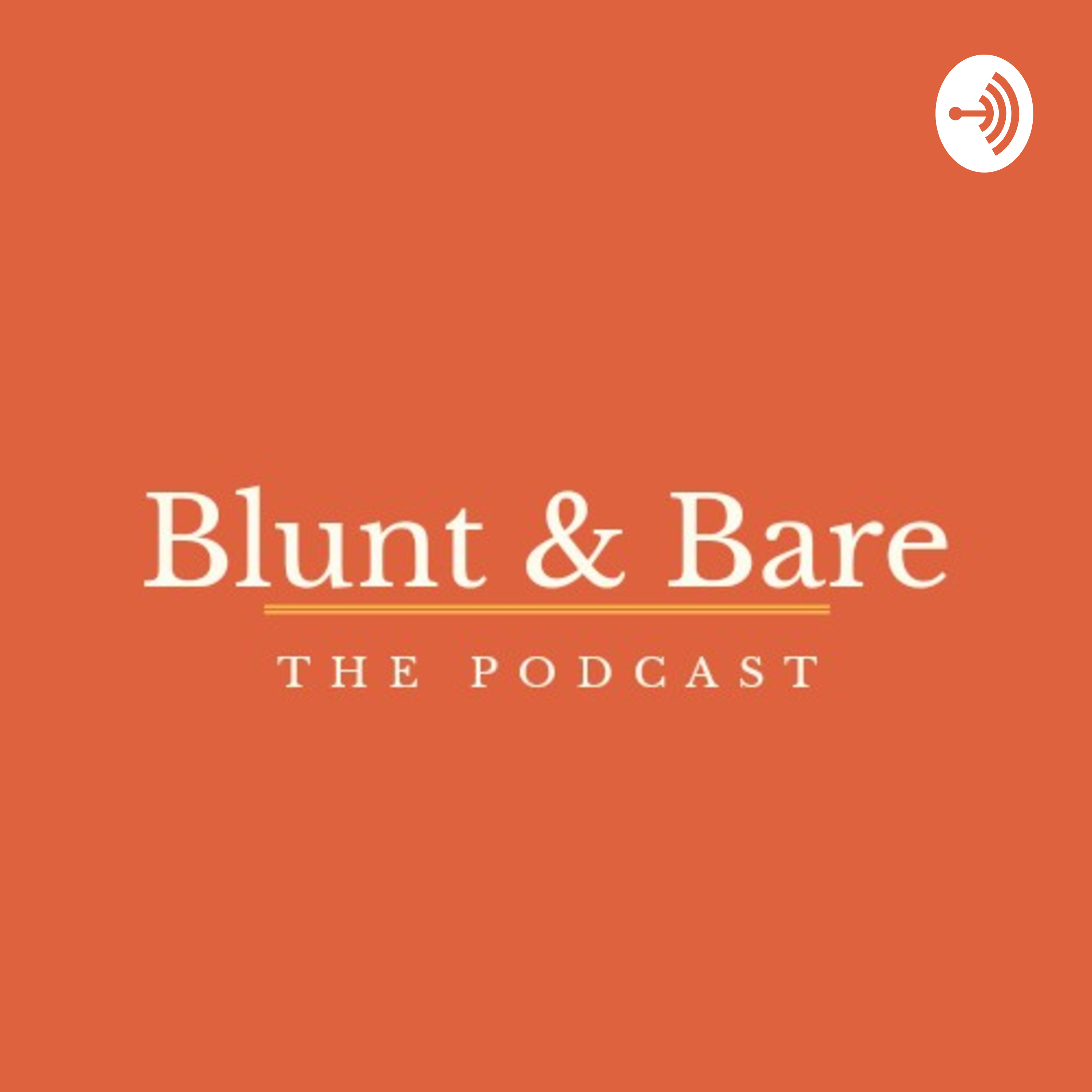 Blunt & Bare with Ìbùkúnwrites 