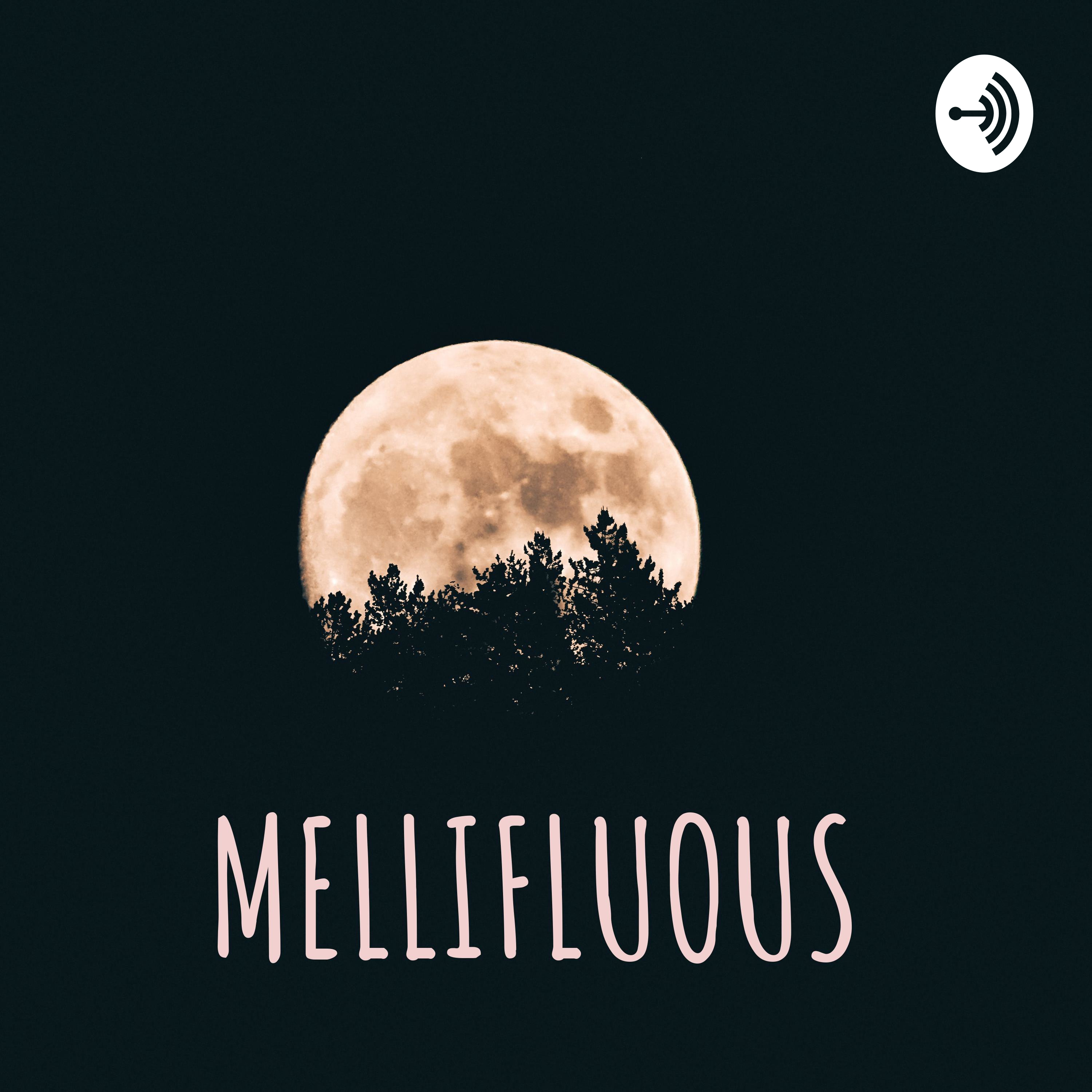 MELLIFLUOUS