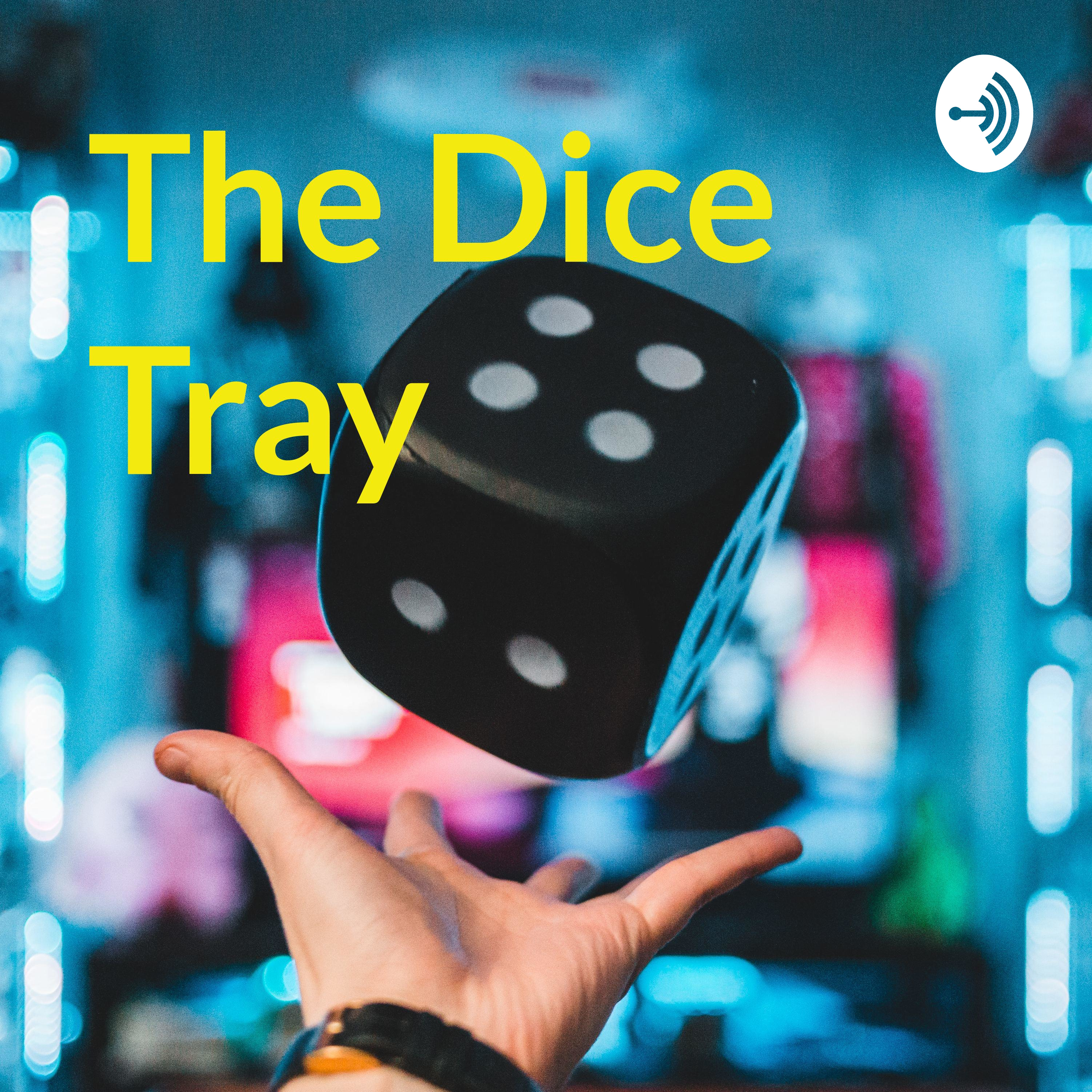The Dice Tray