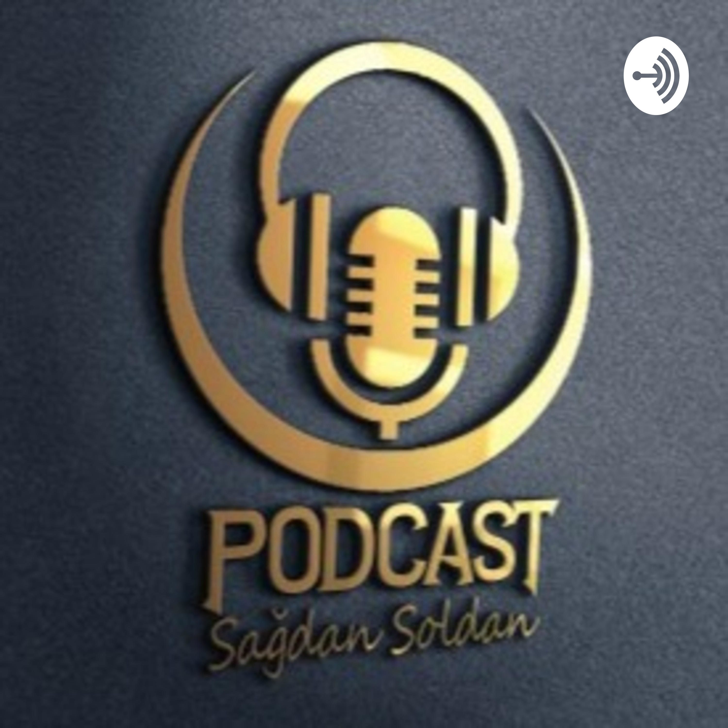 Sağdan Soldan Podcast