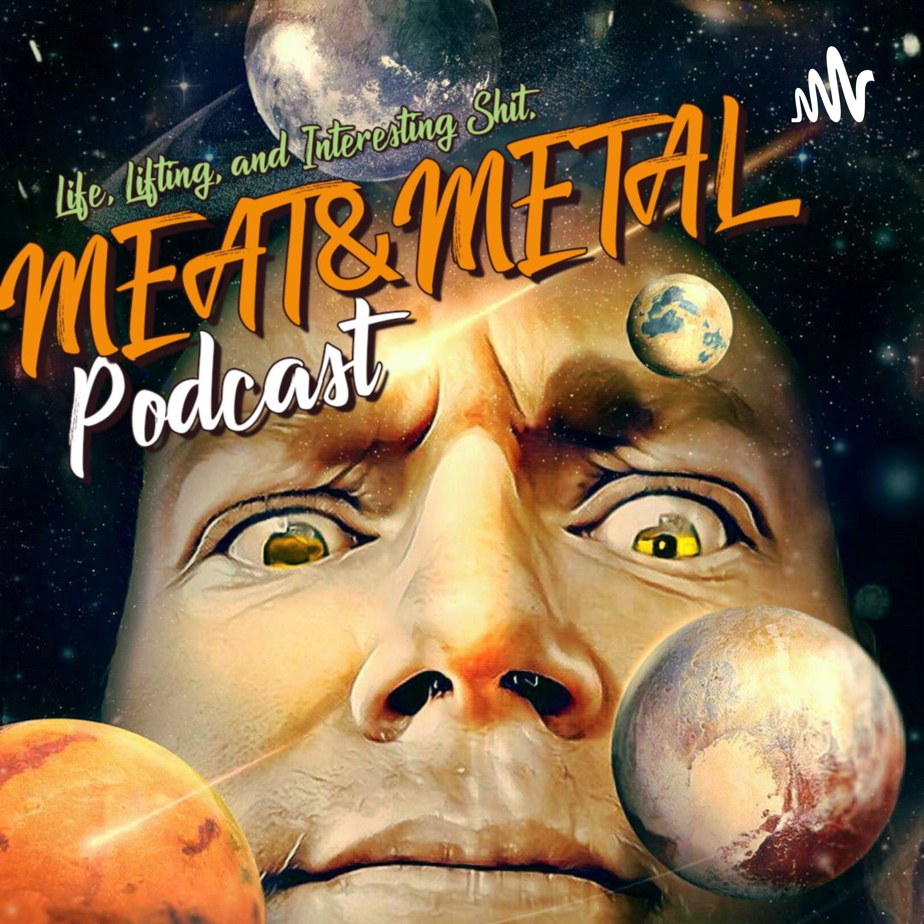 Meat&Metal Podcast