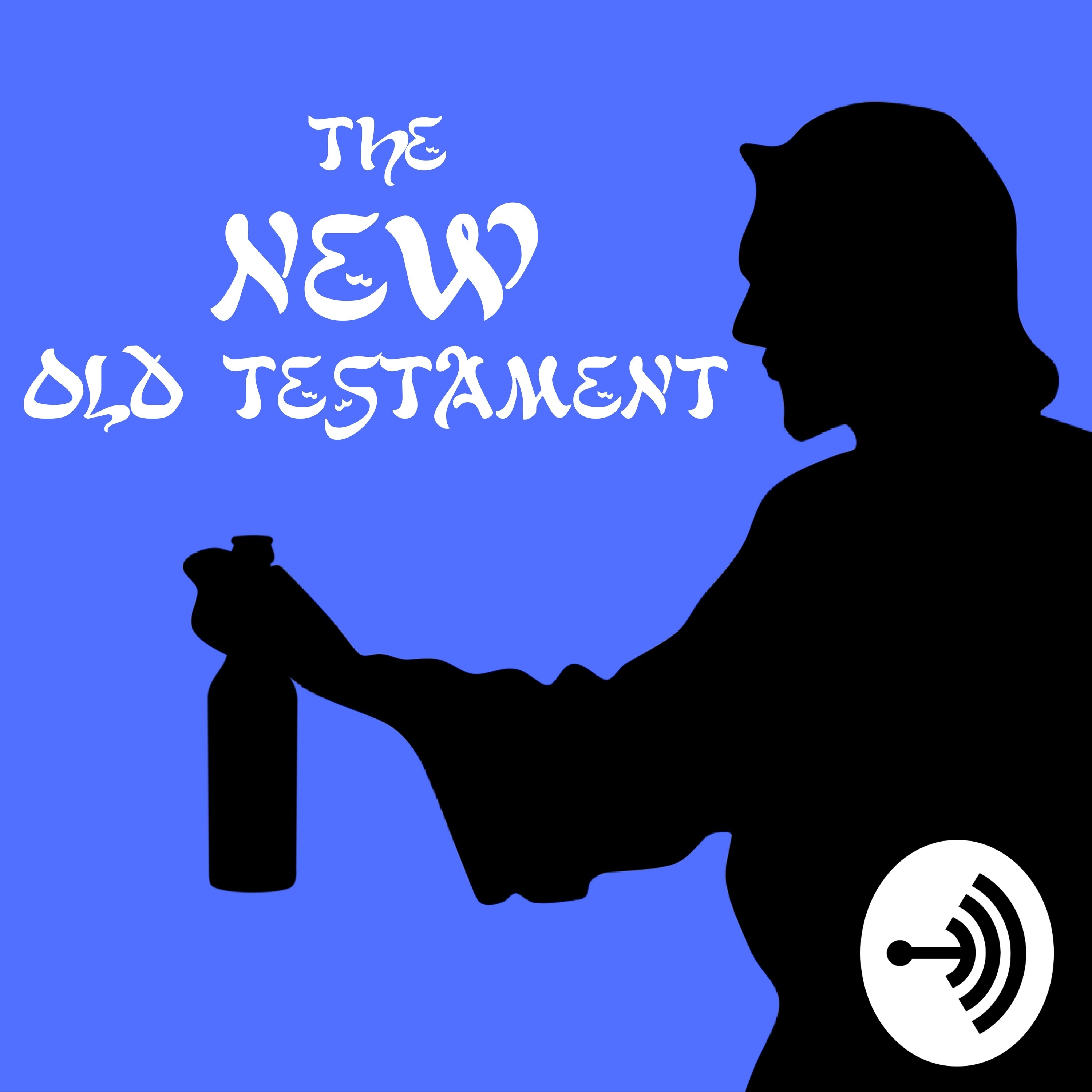 The New Old Testament The New Old Testament