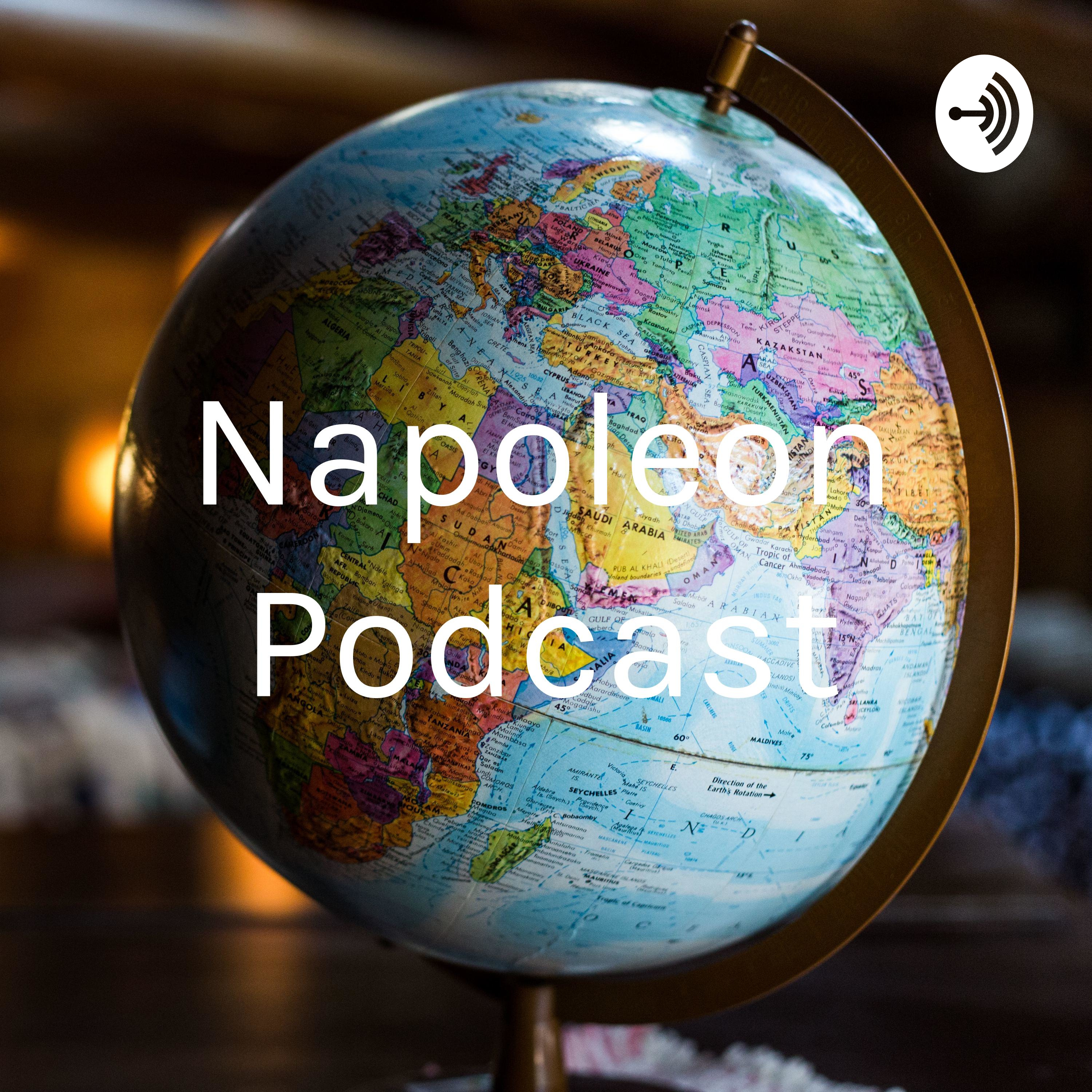 Napoleon Podcast