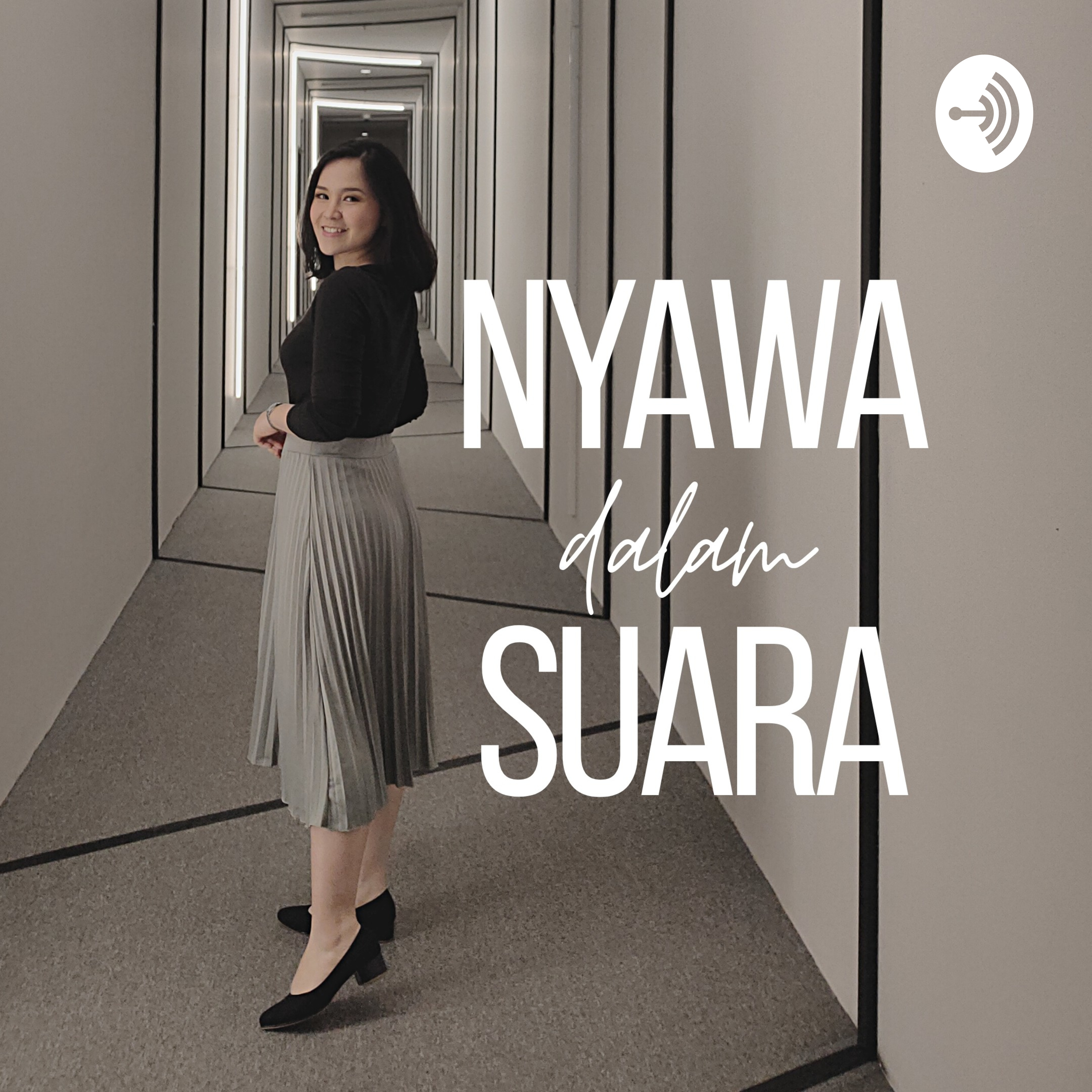 Podcast Nyawa Dalam Suara