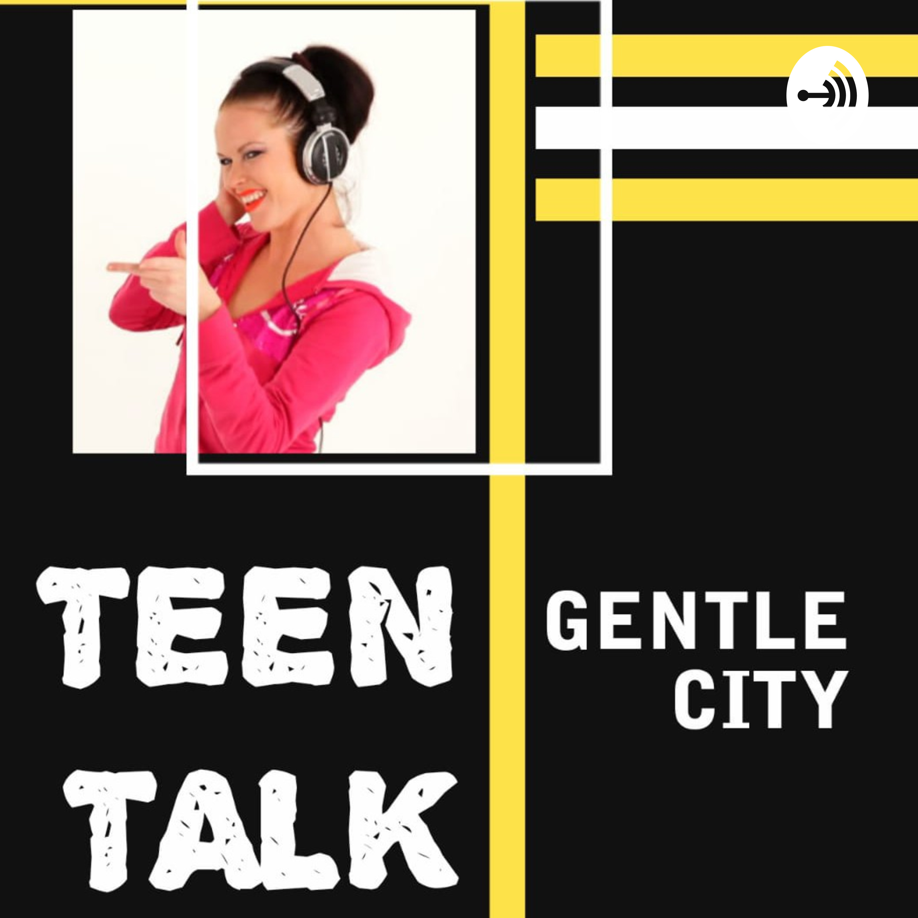GENTLE CITY TEEN TALK... #AmJustATeen