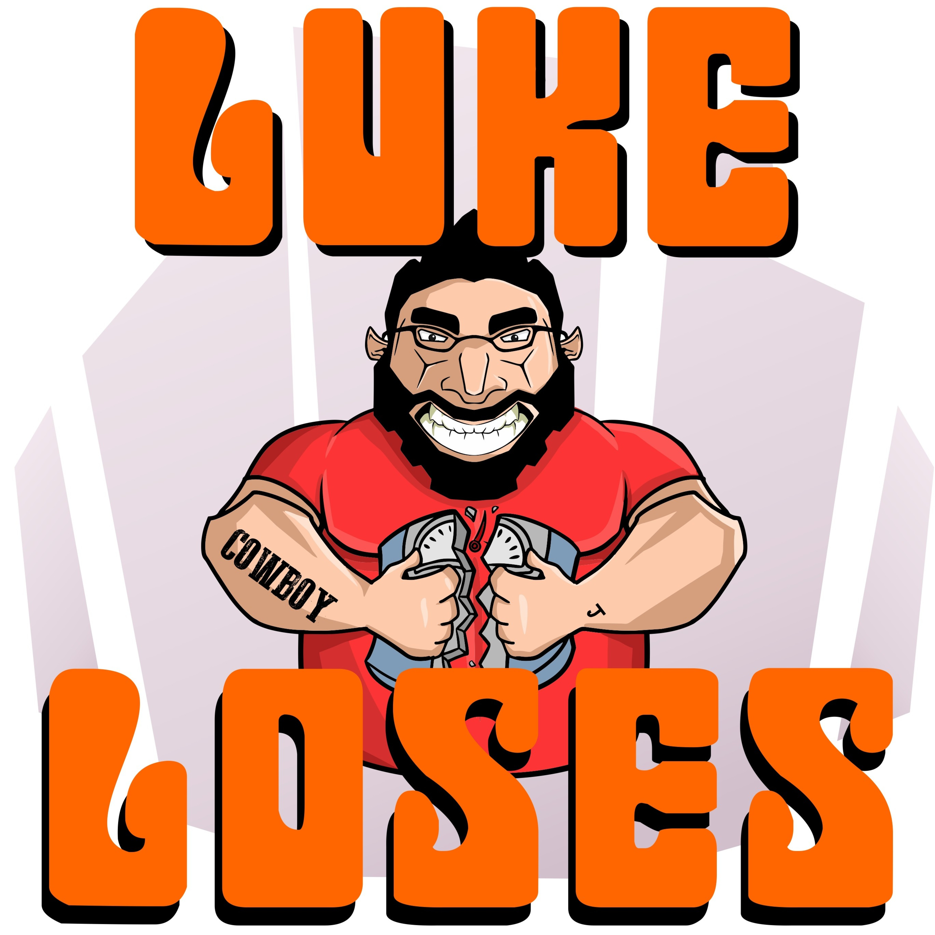 The Luke Loses Podcast