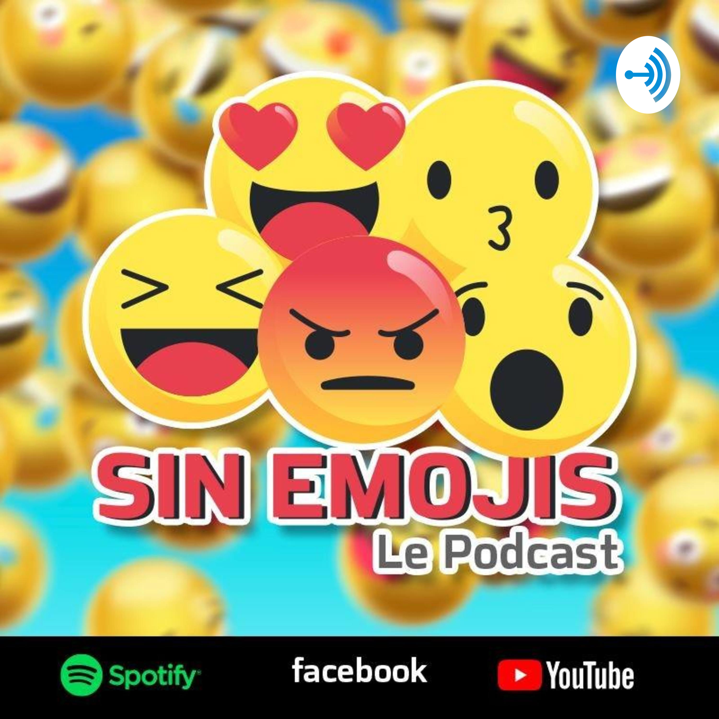 Sin Emojis "Le Podcast"
