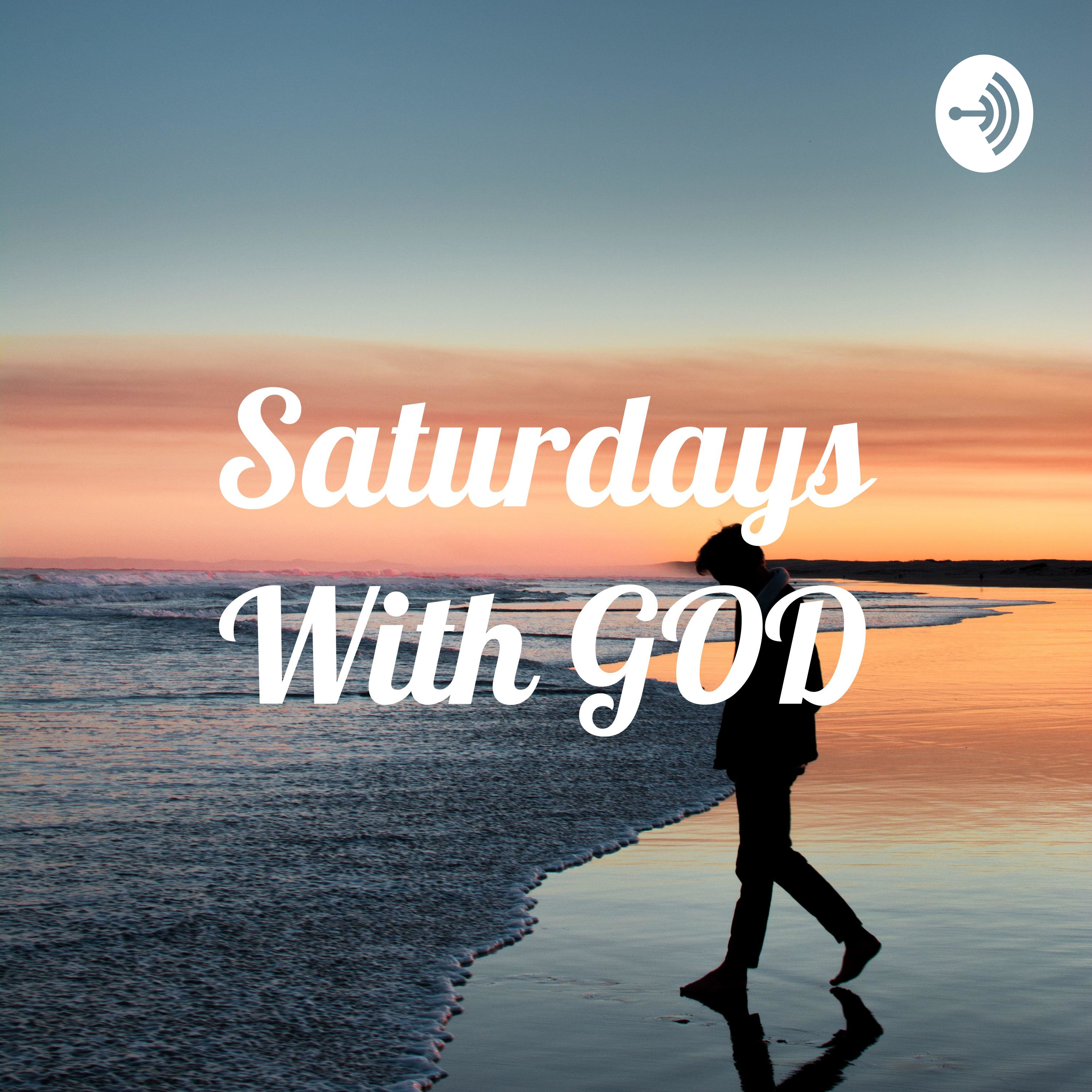 Saturdays With GOD