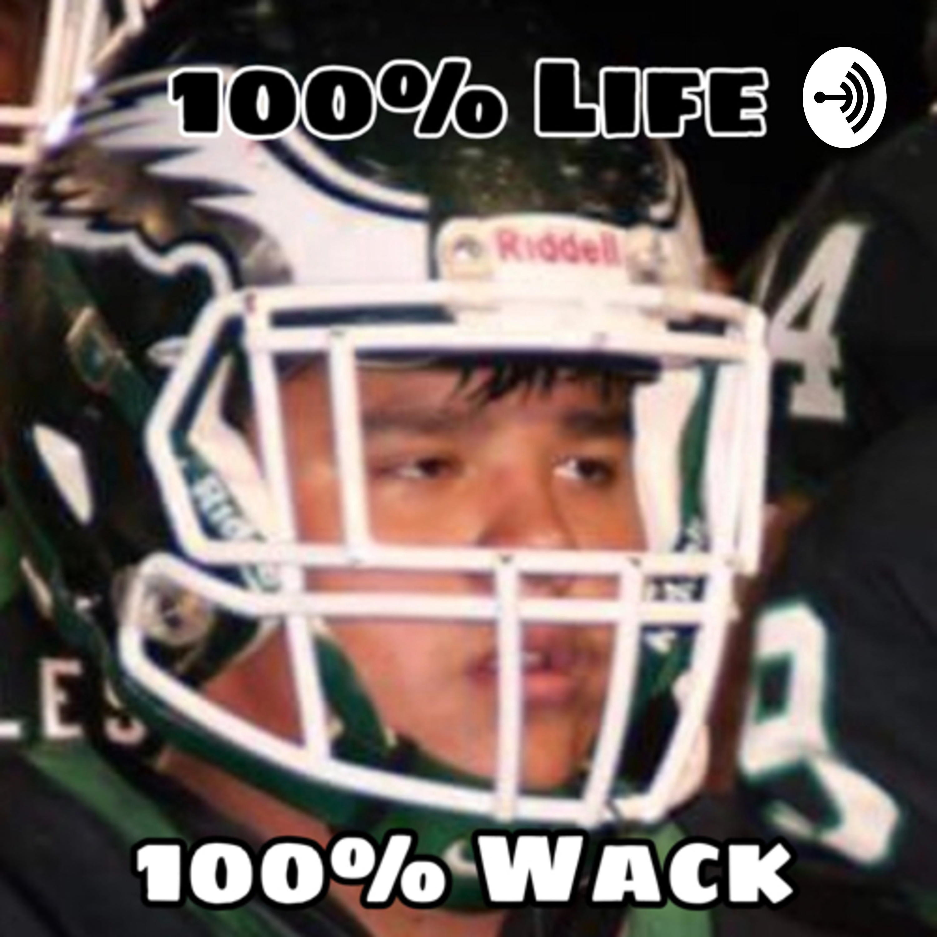 100% Life, 100%Wack