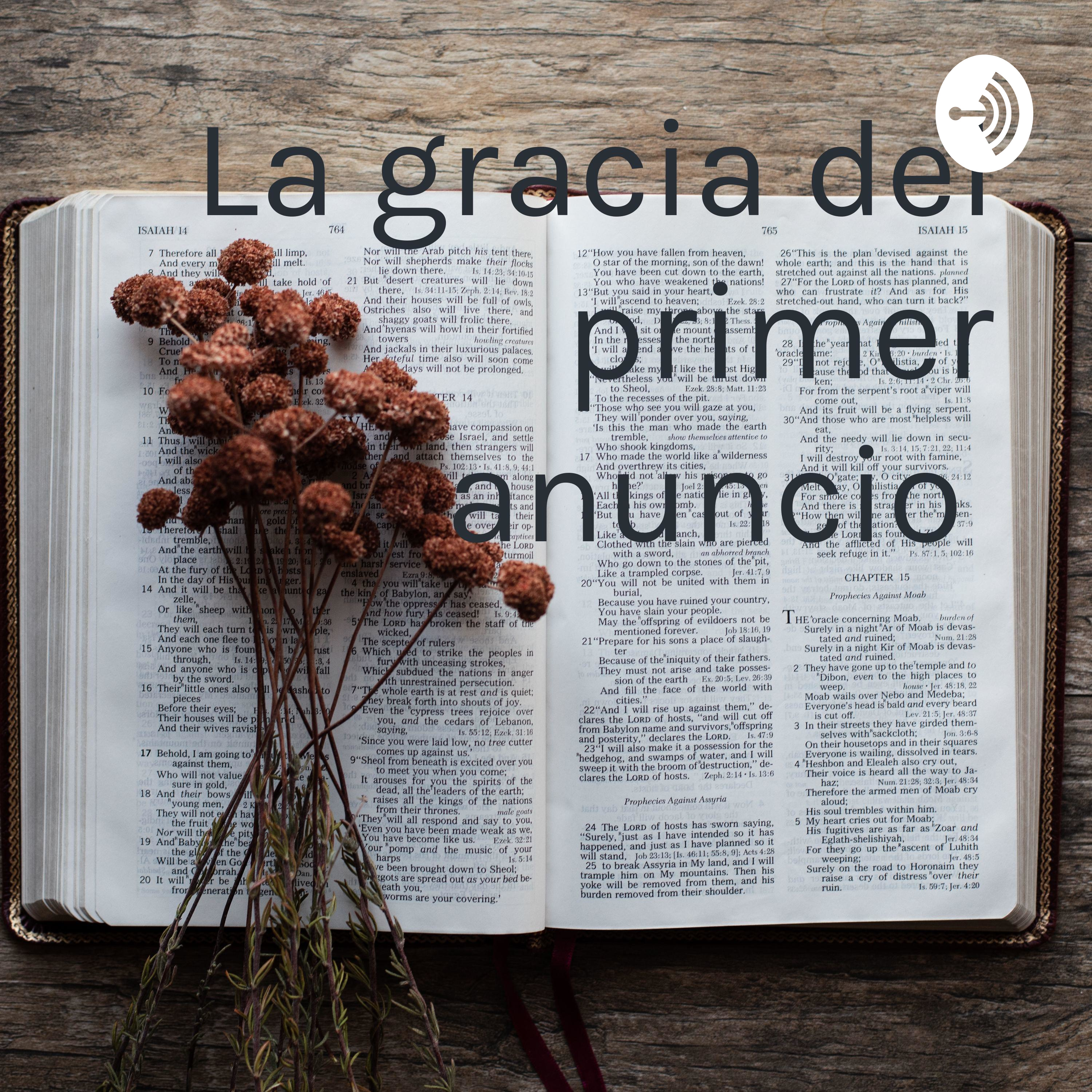 La gracia del primer anuncio 