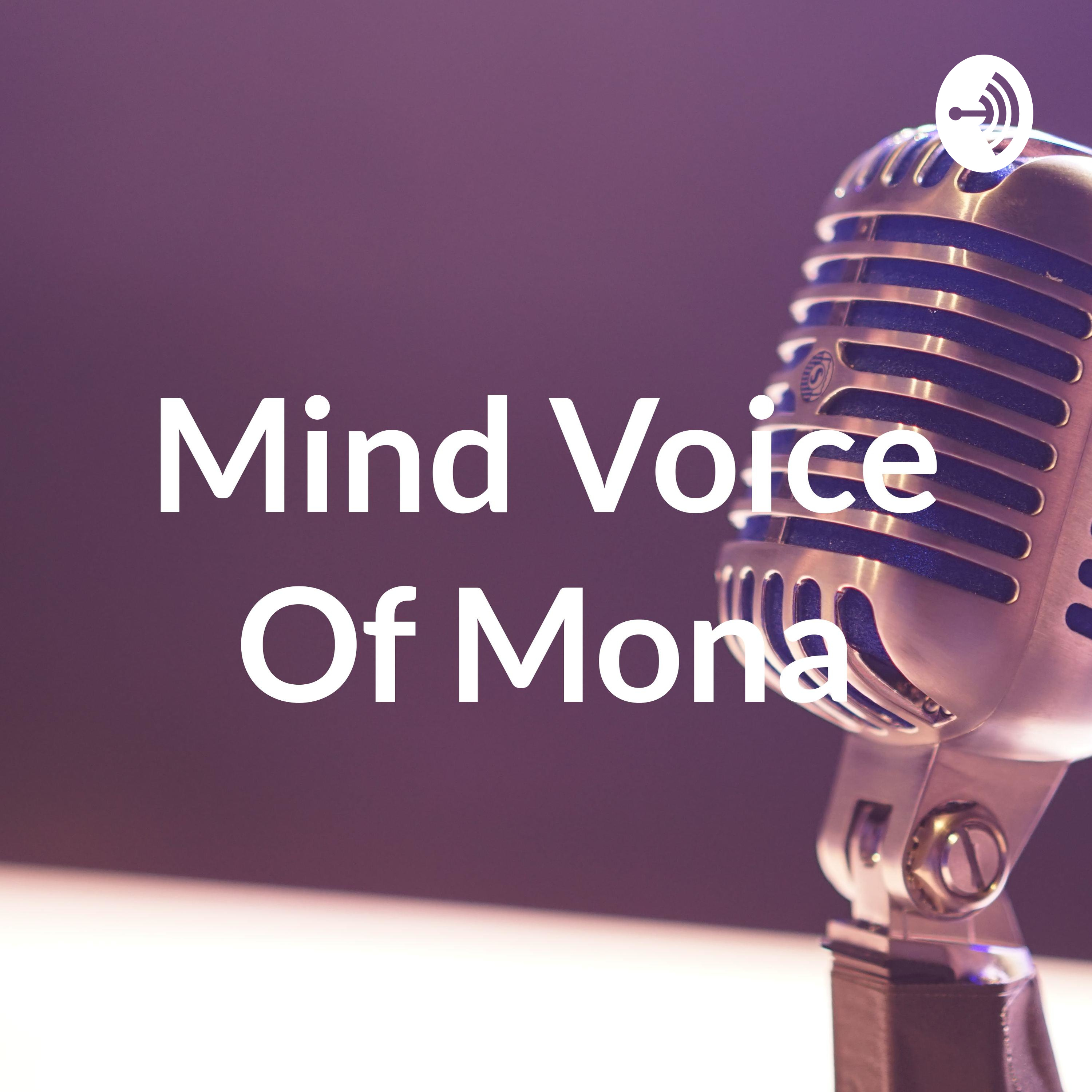Mind Voice Of Mona