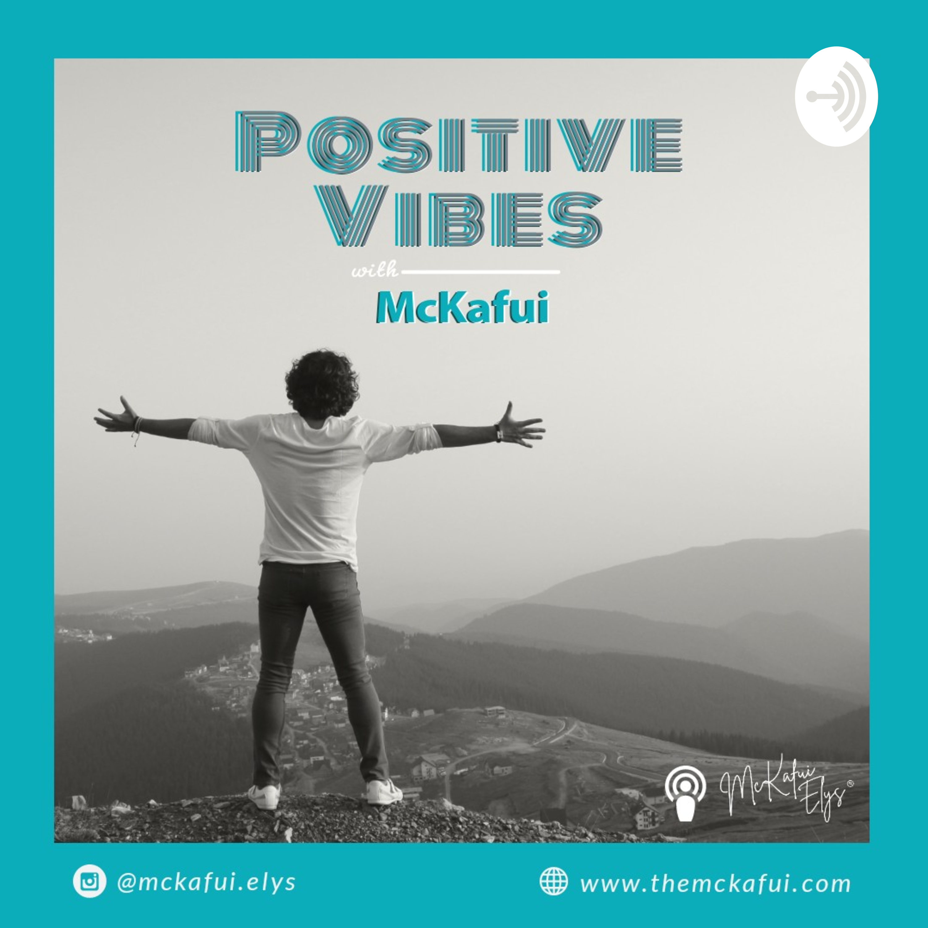 Positive Vibes With McKafui