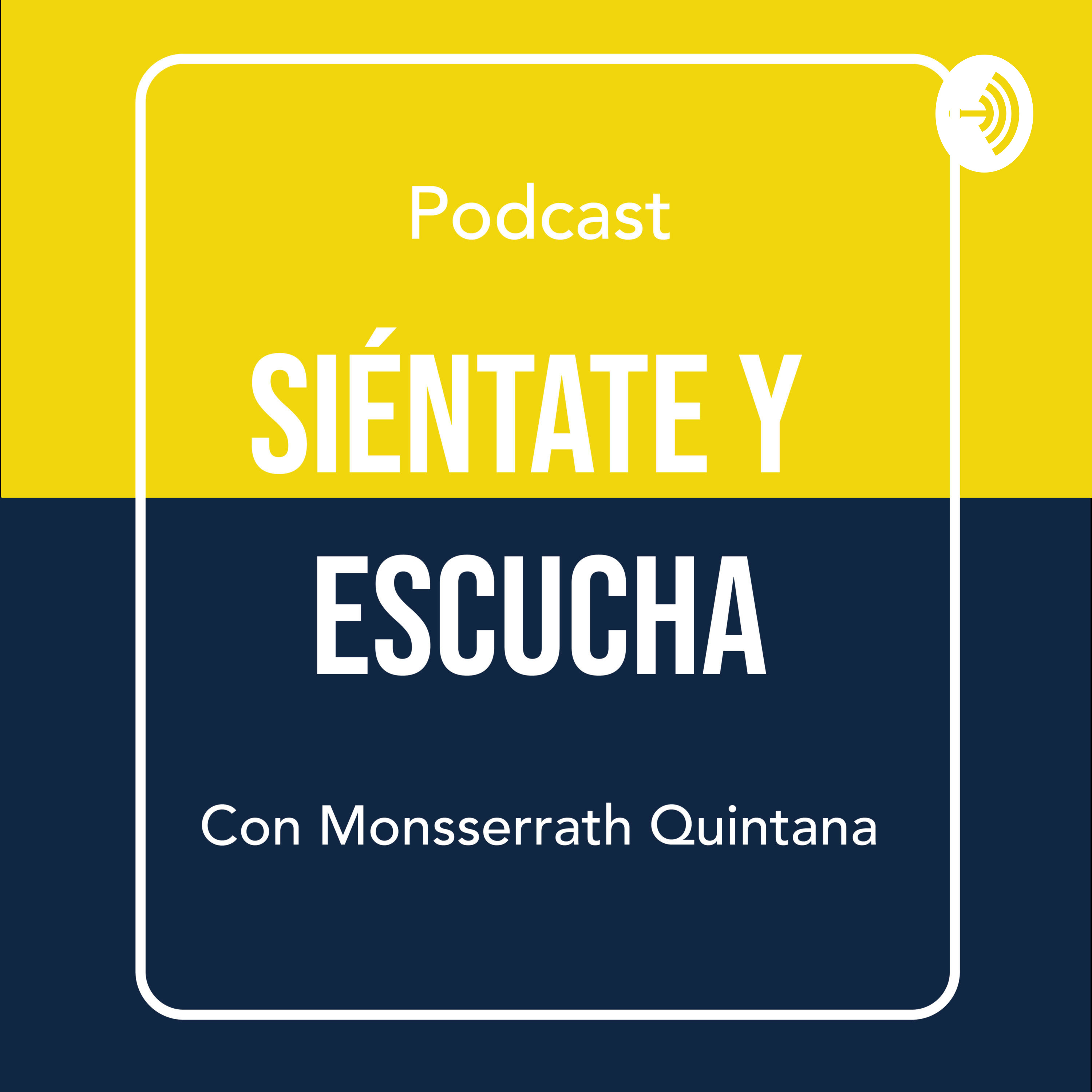 Siéntate y escucha 