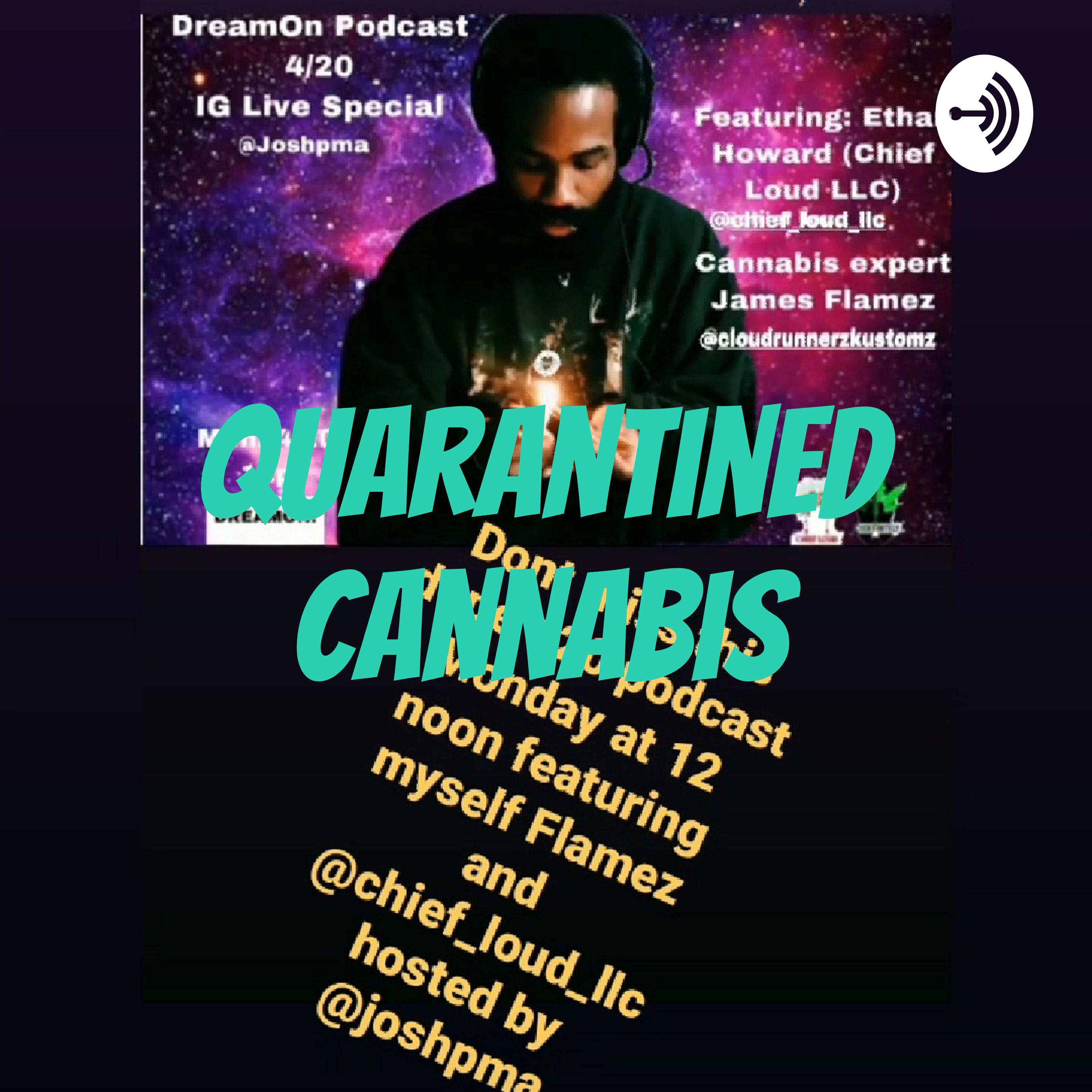 Quarantined cannabis