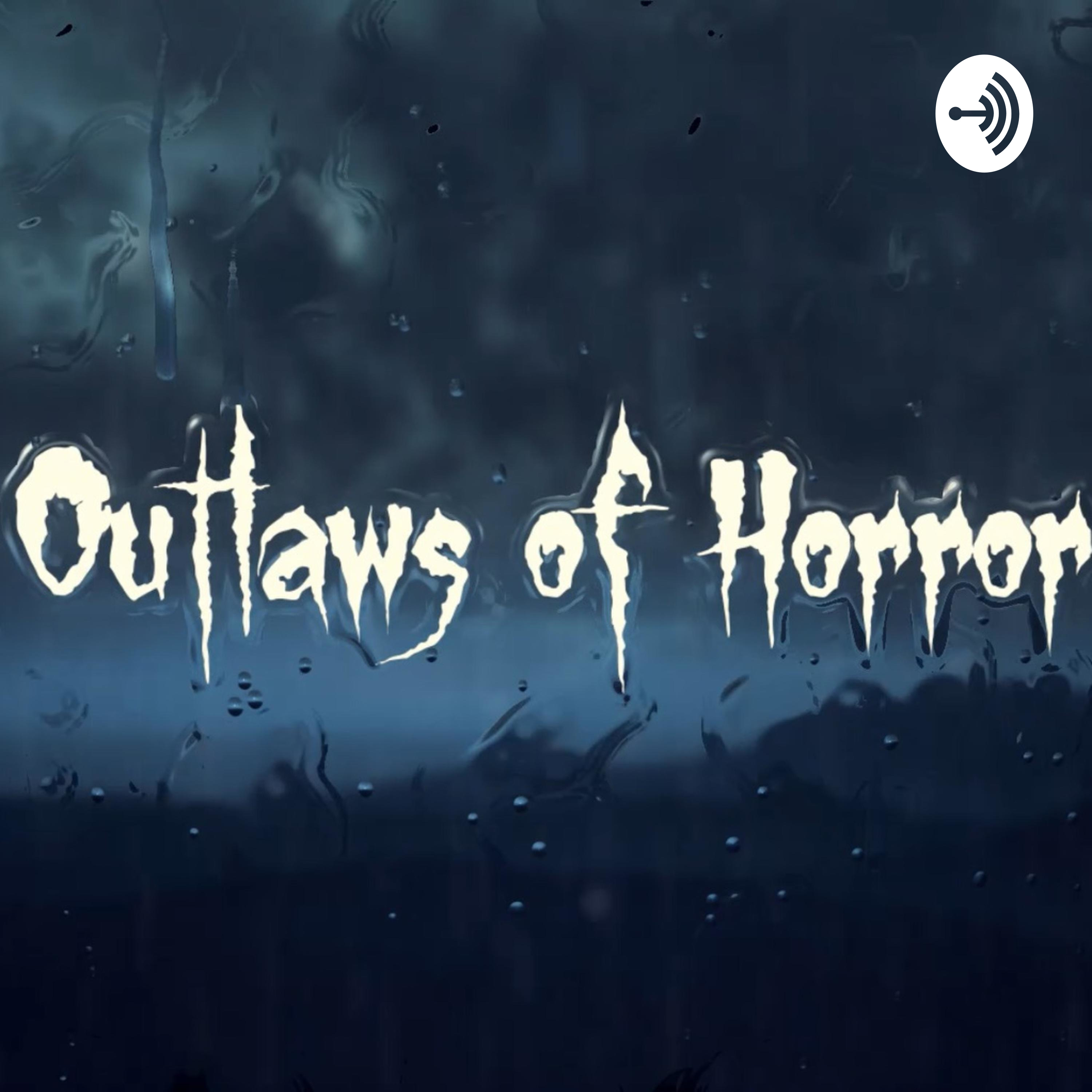 Outlaws of Horror Podcast