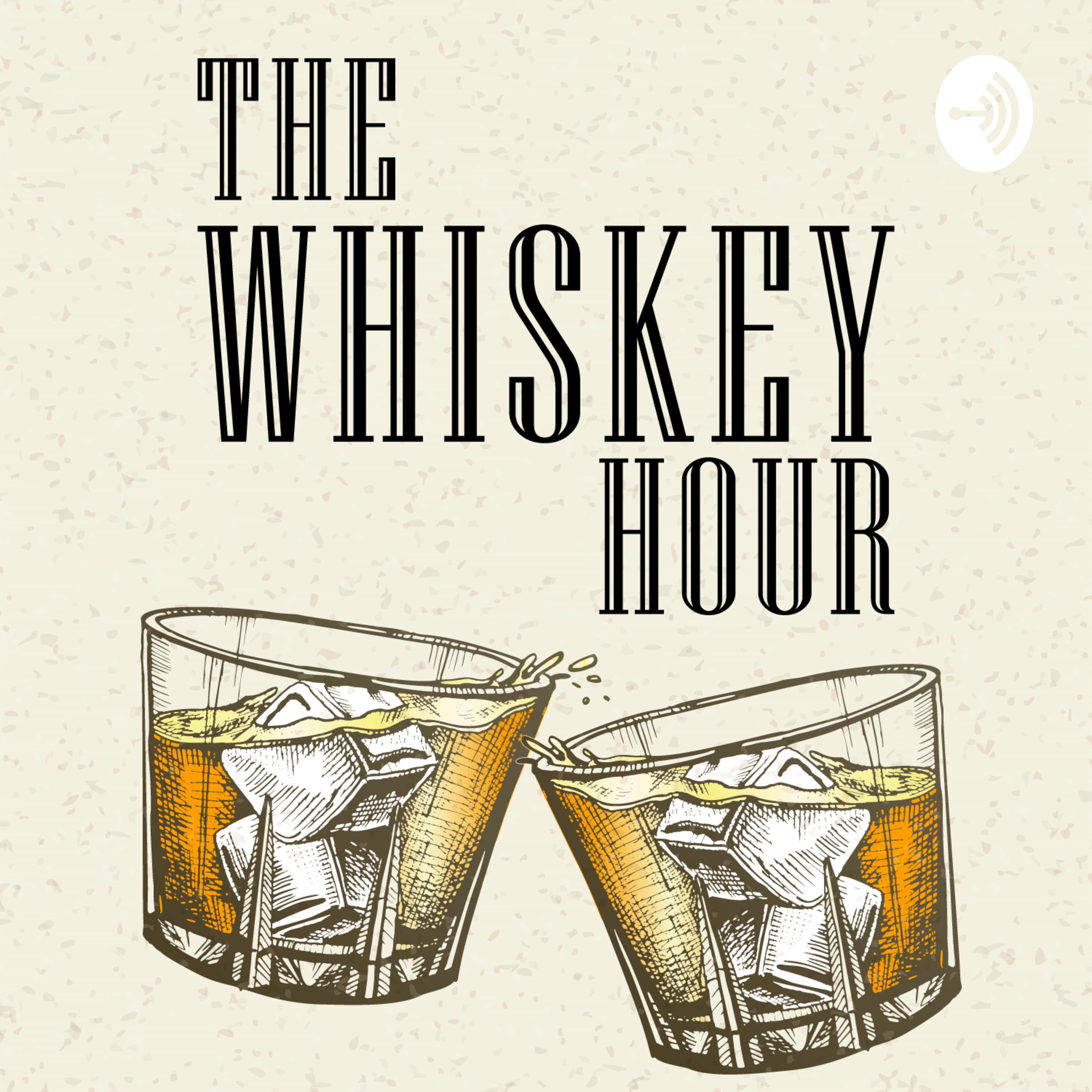 The Whiskey Hour Podcast
