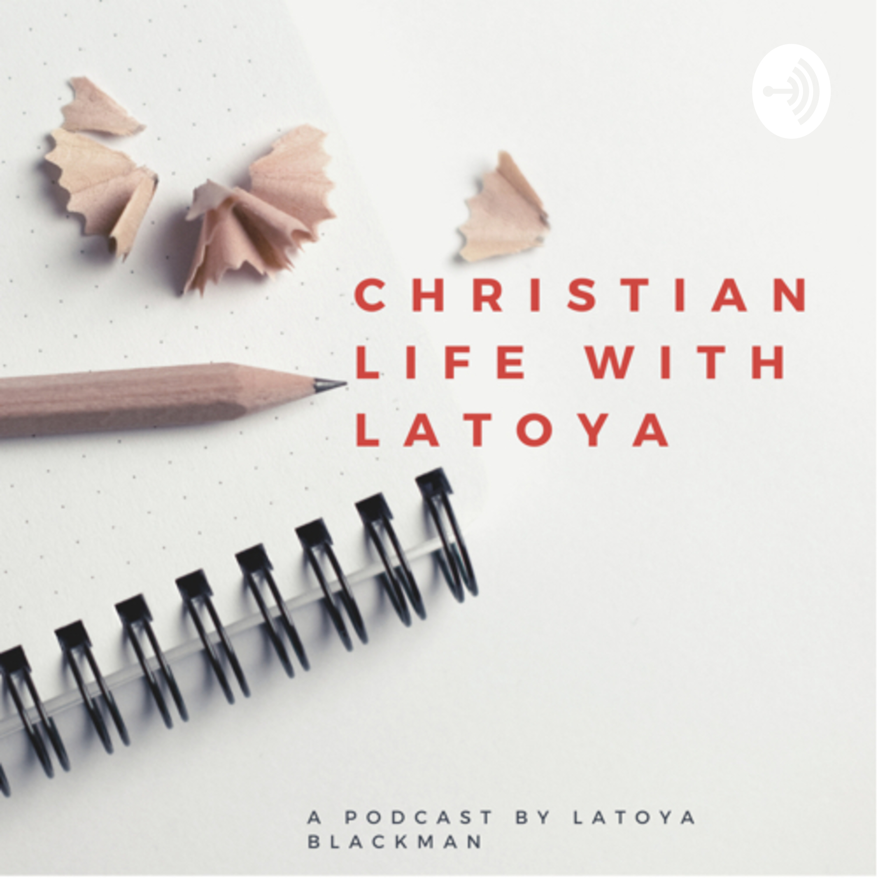 Christian Life with Latoya 