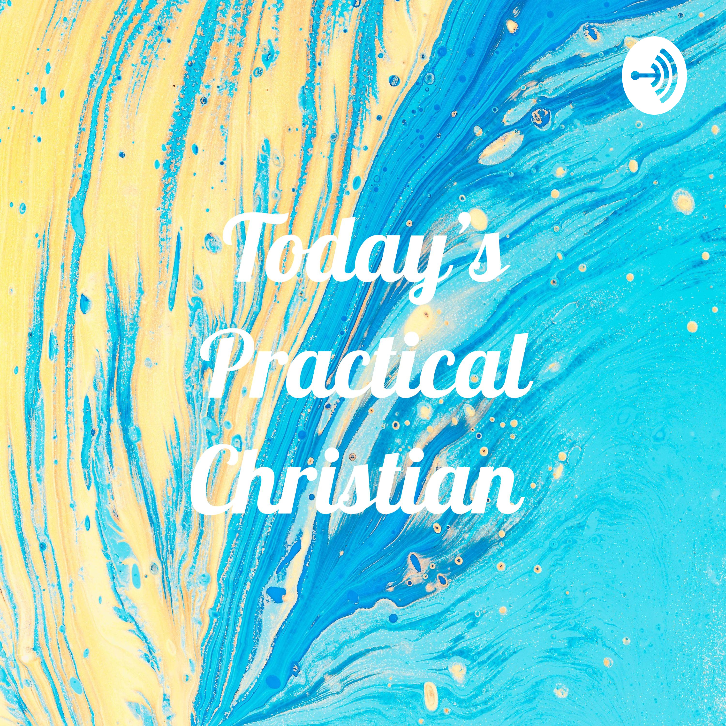 Today\'s Practical Christian