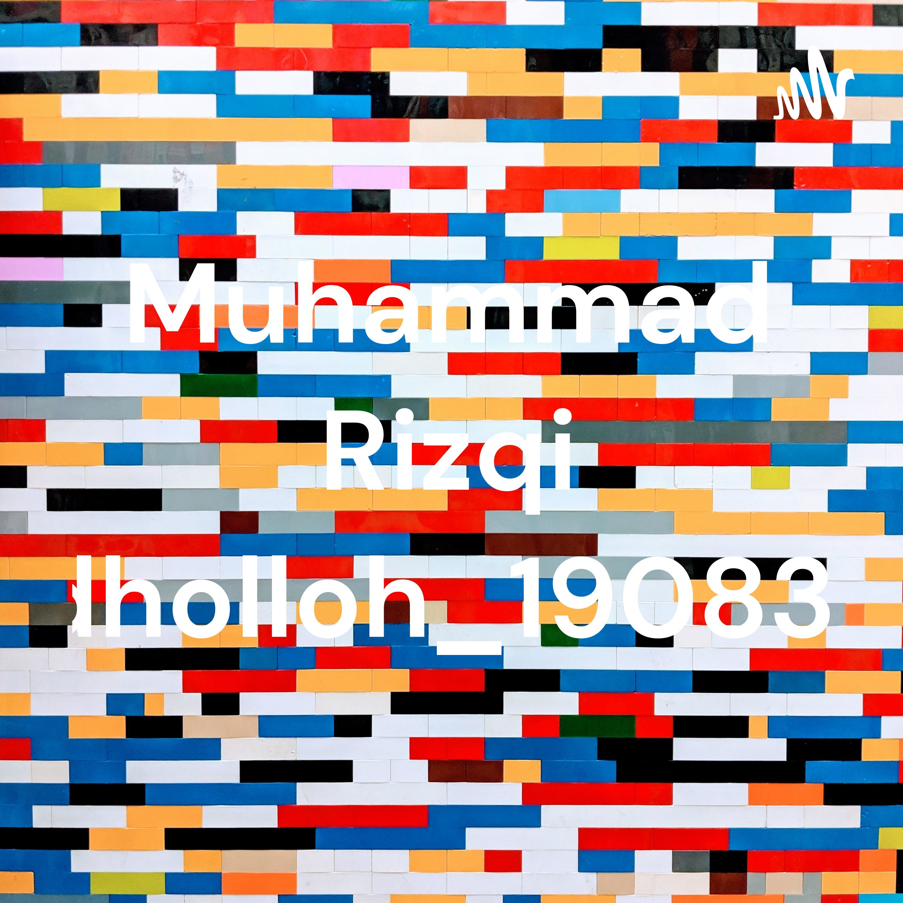 Muhammad Rizqi Ridholloh_1908329