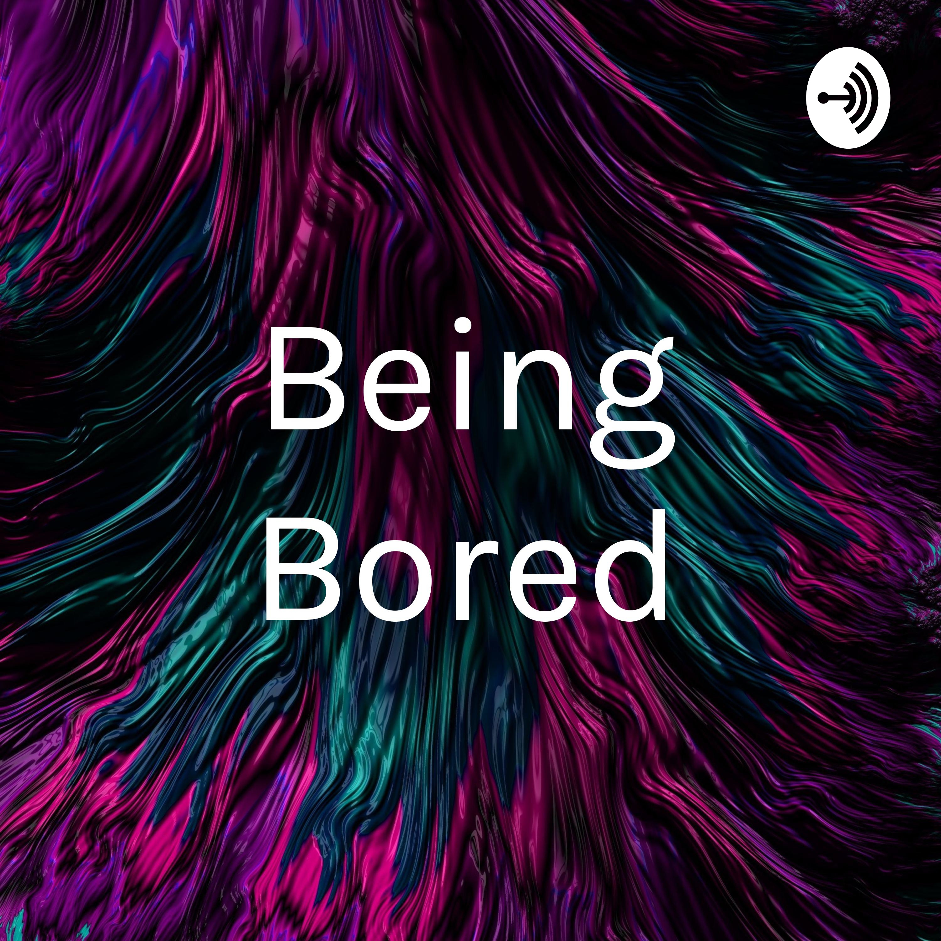 Being Bored af Laura Orth