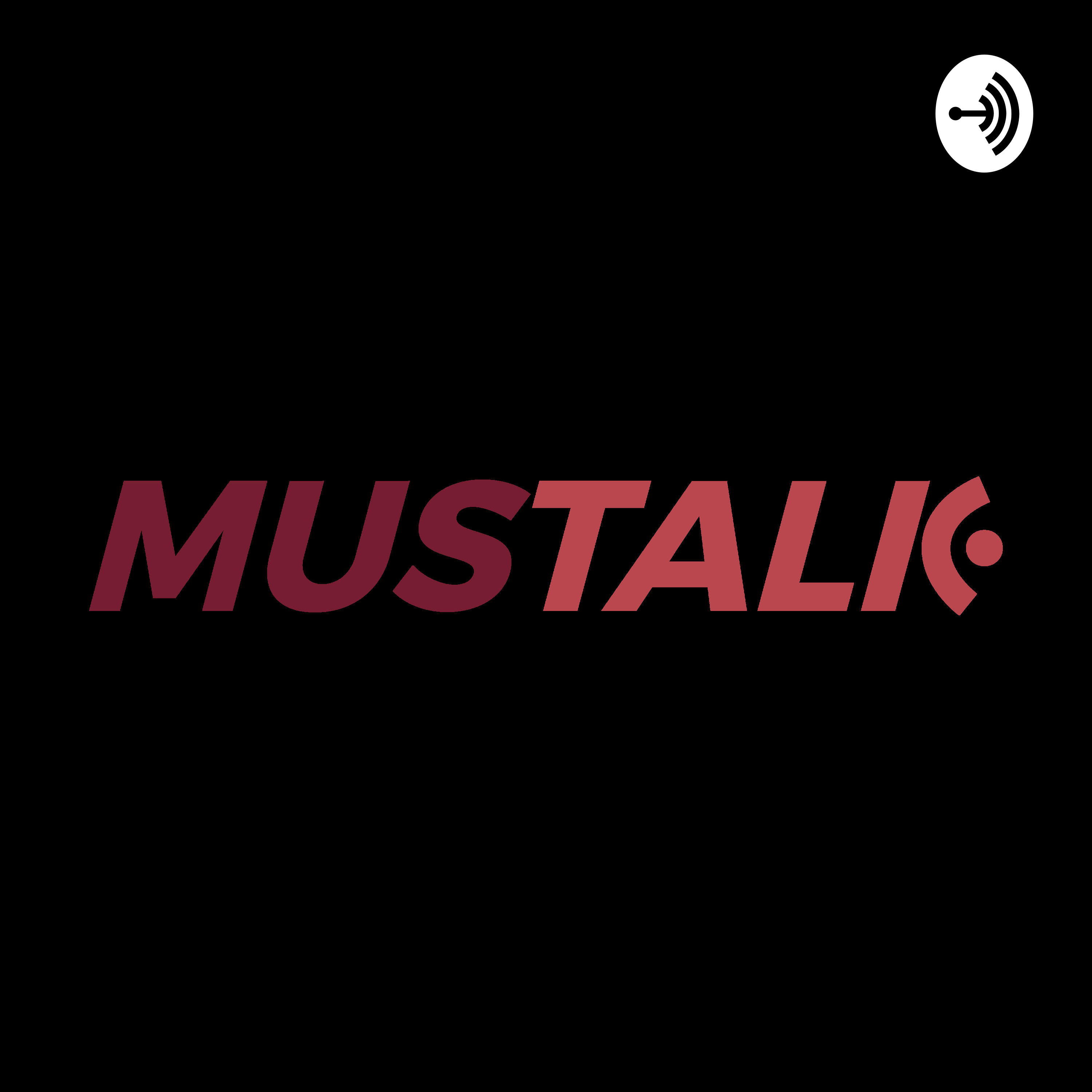 MUSTALK – Musti Podcast