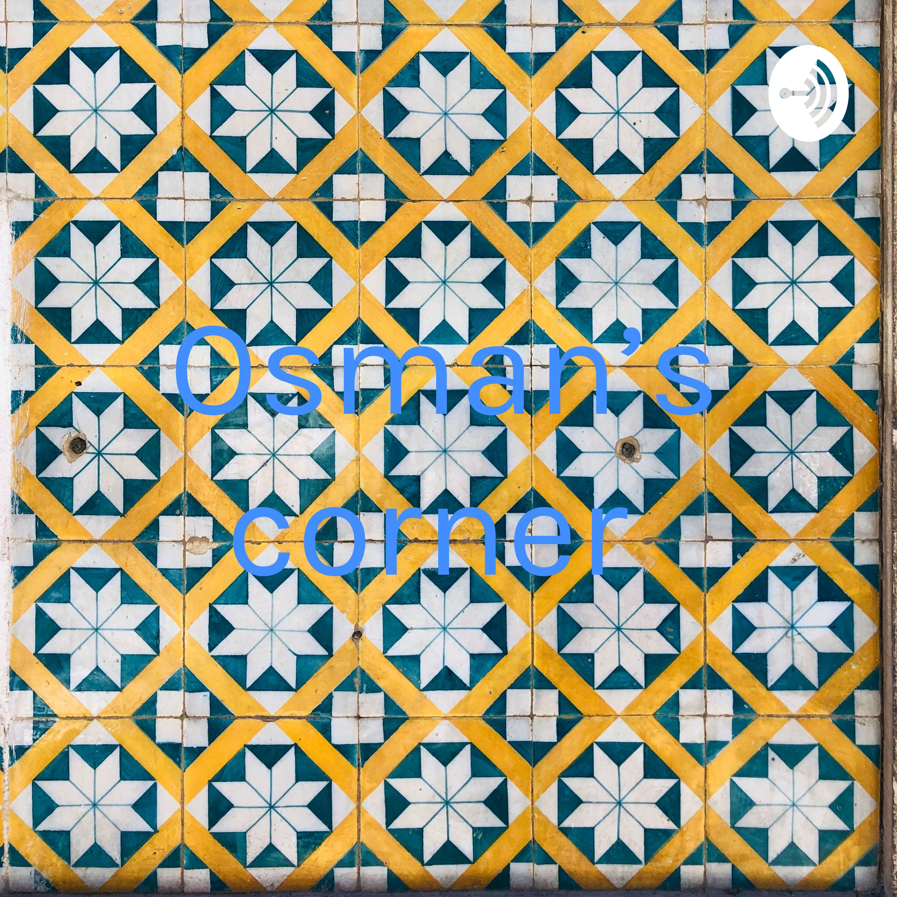 Osman’s corner 
