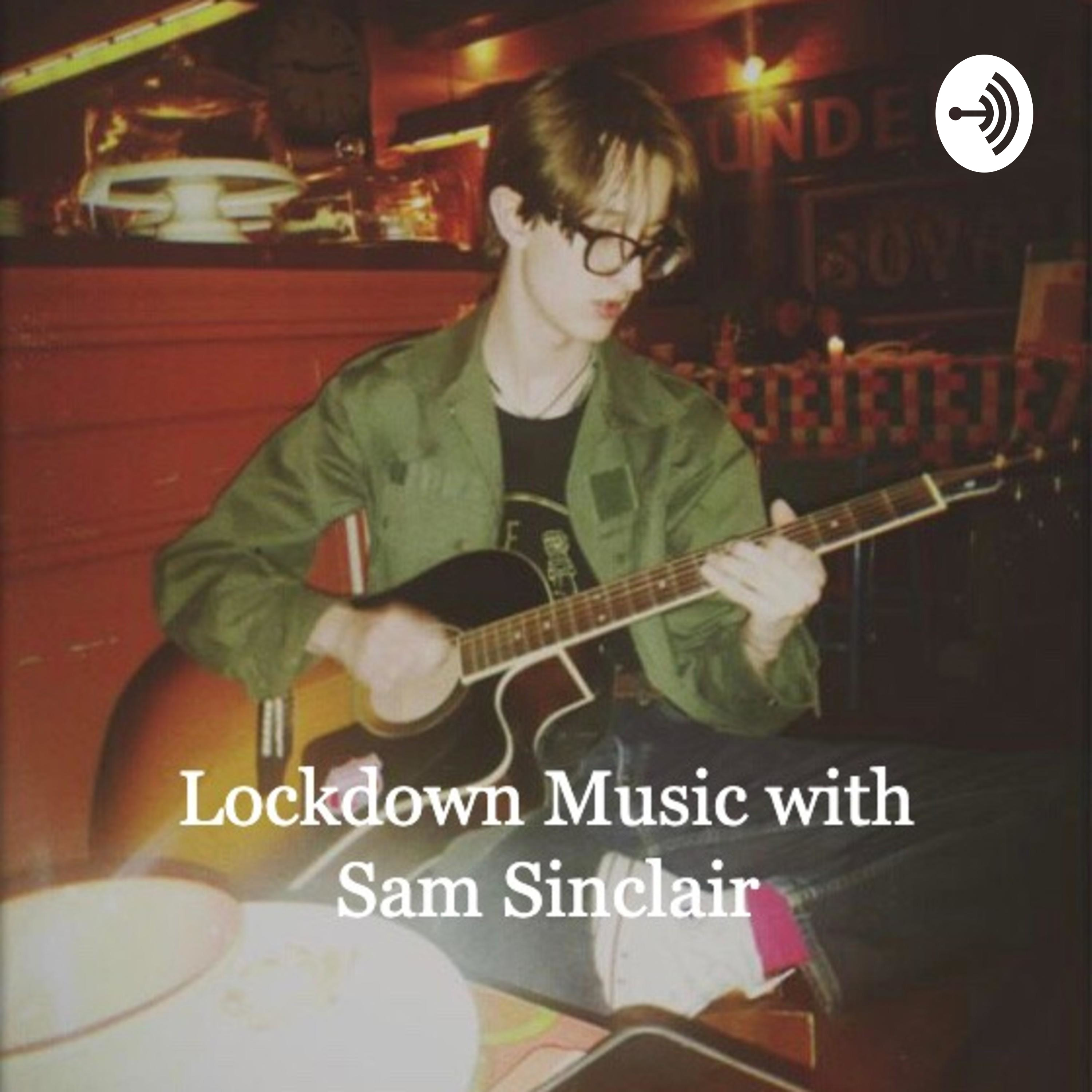 Lockdown Music with Sam Sinclair