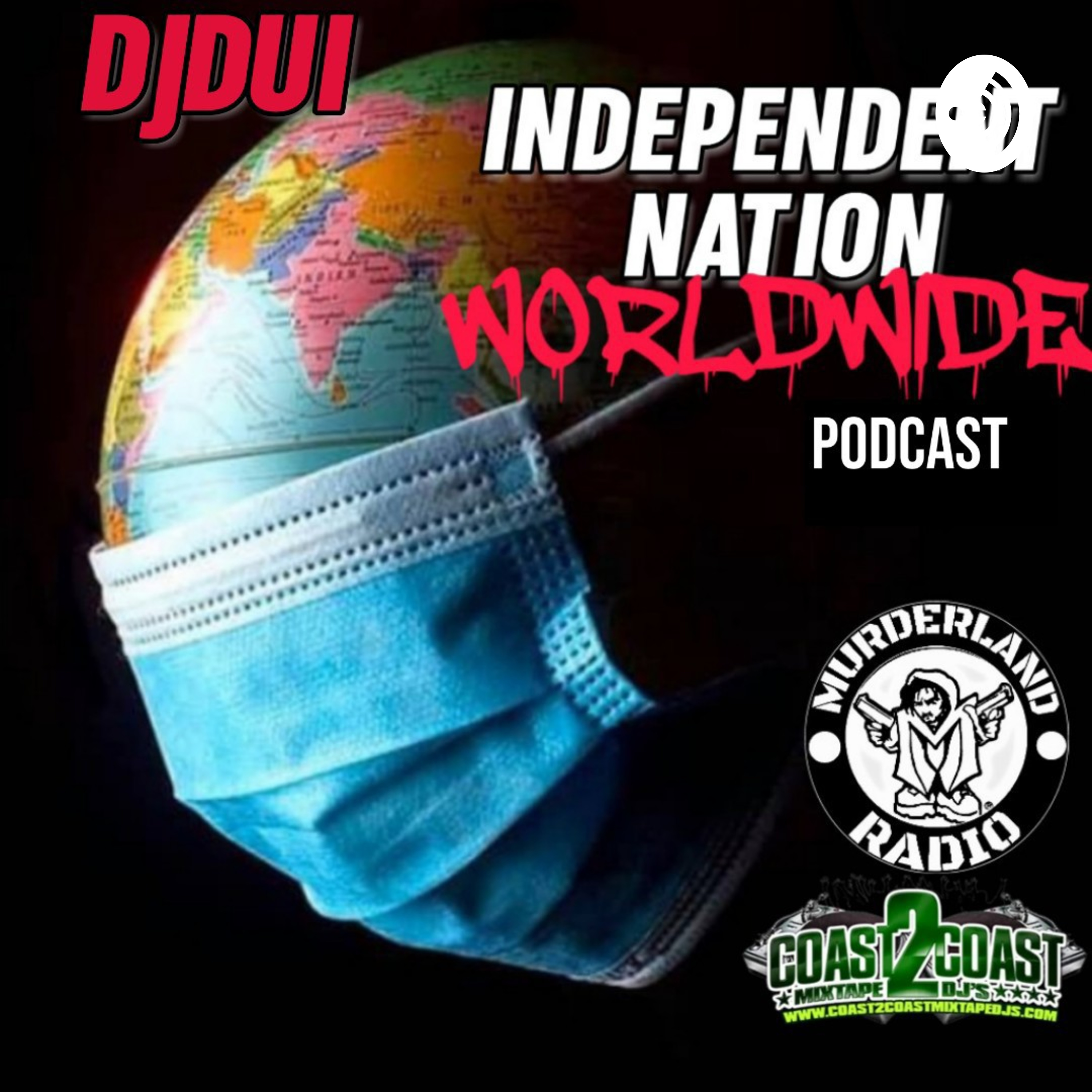 DJDUI INDEPENDENT NATION WORLDWIDE Podcast
