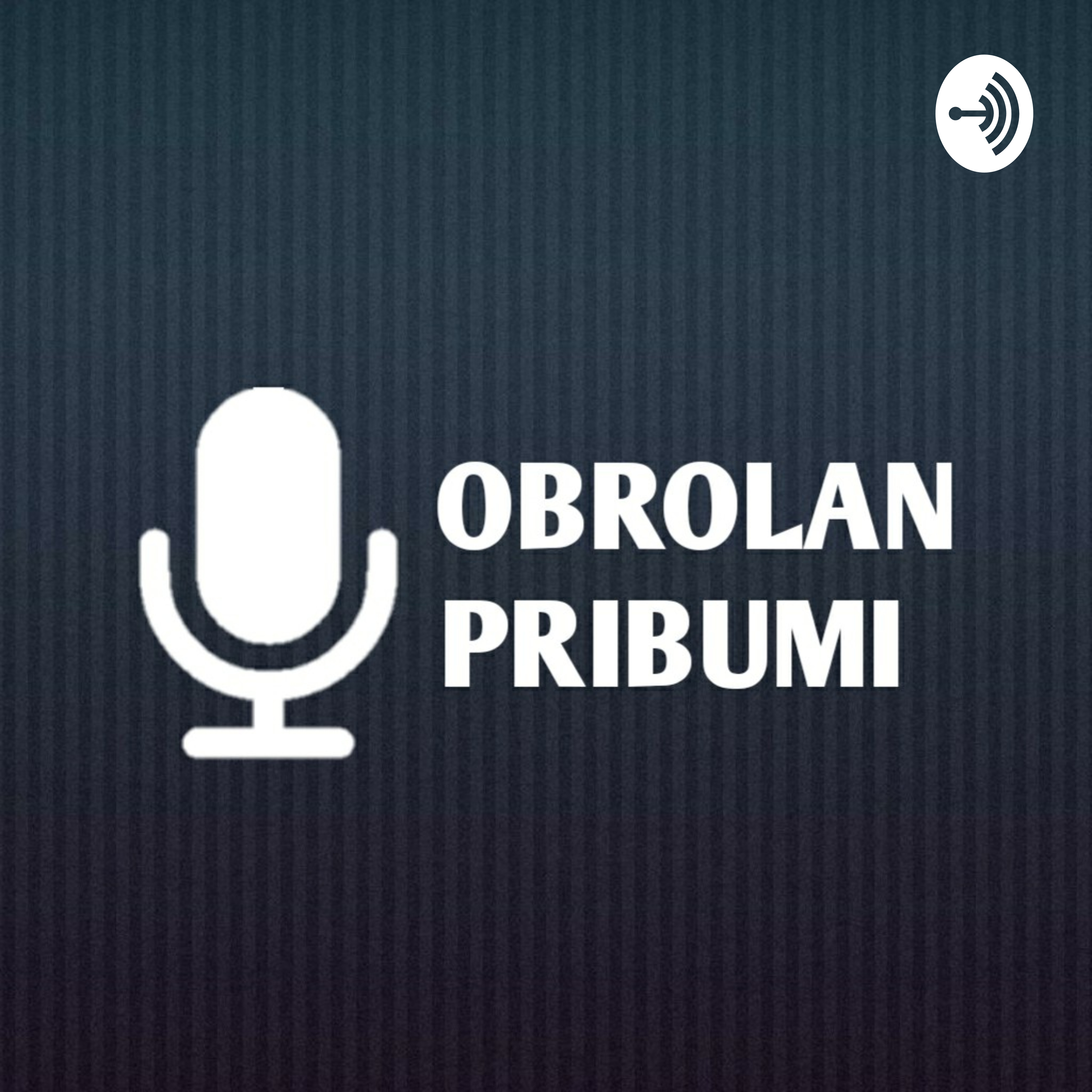 OBROLAN PRIBUMI podcast artwork