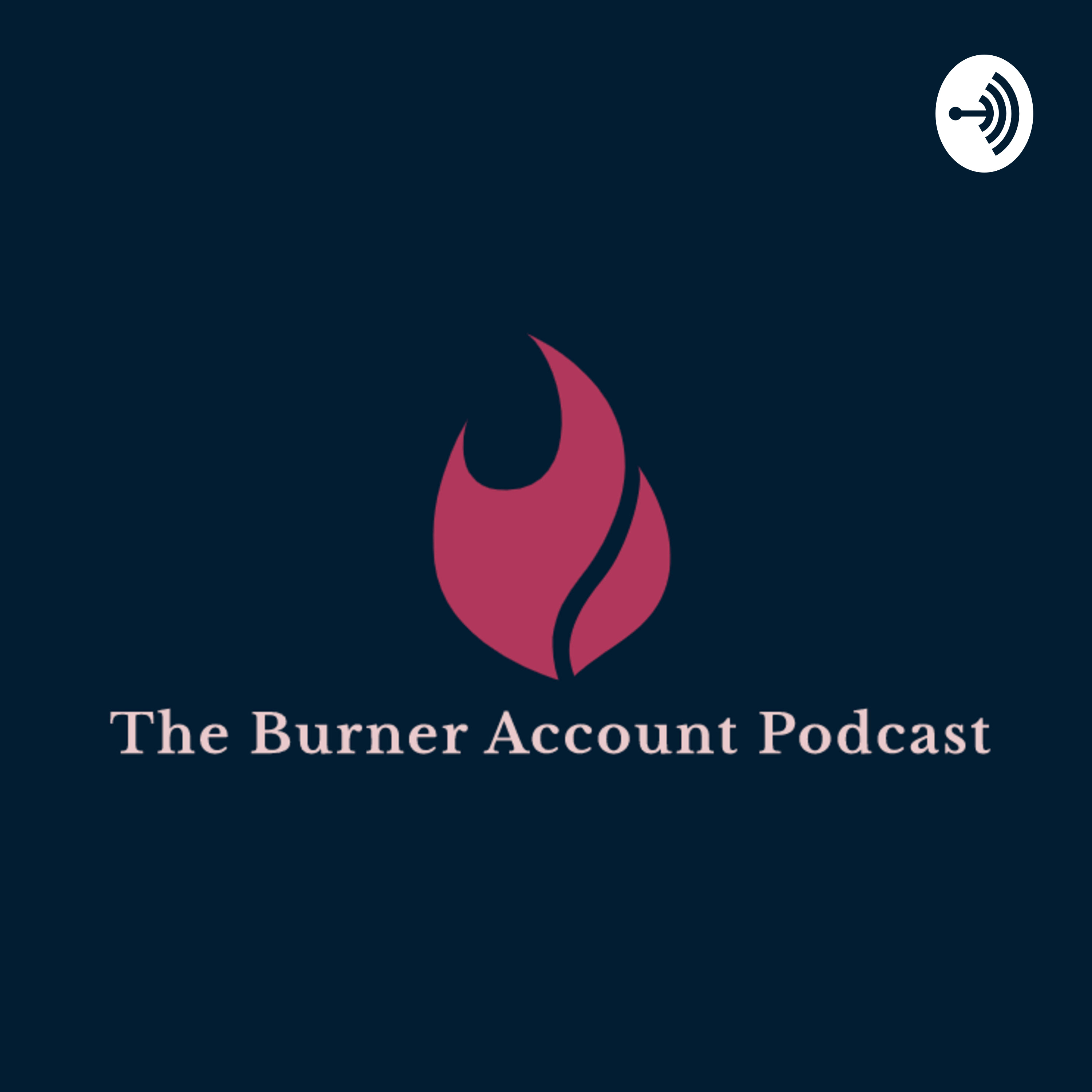 The Burner Account Podcast