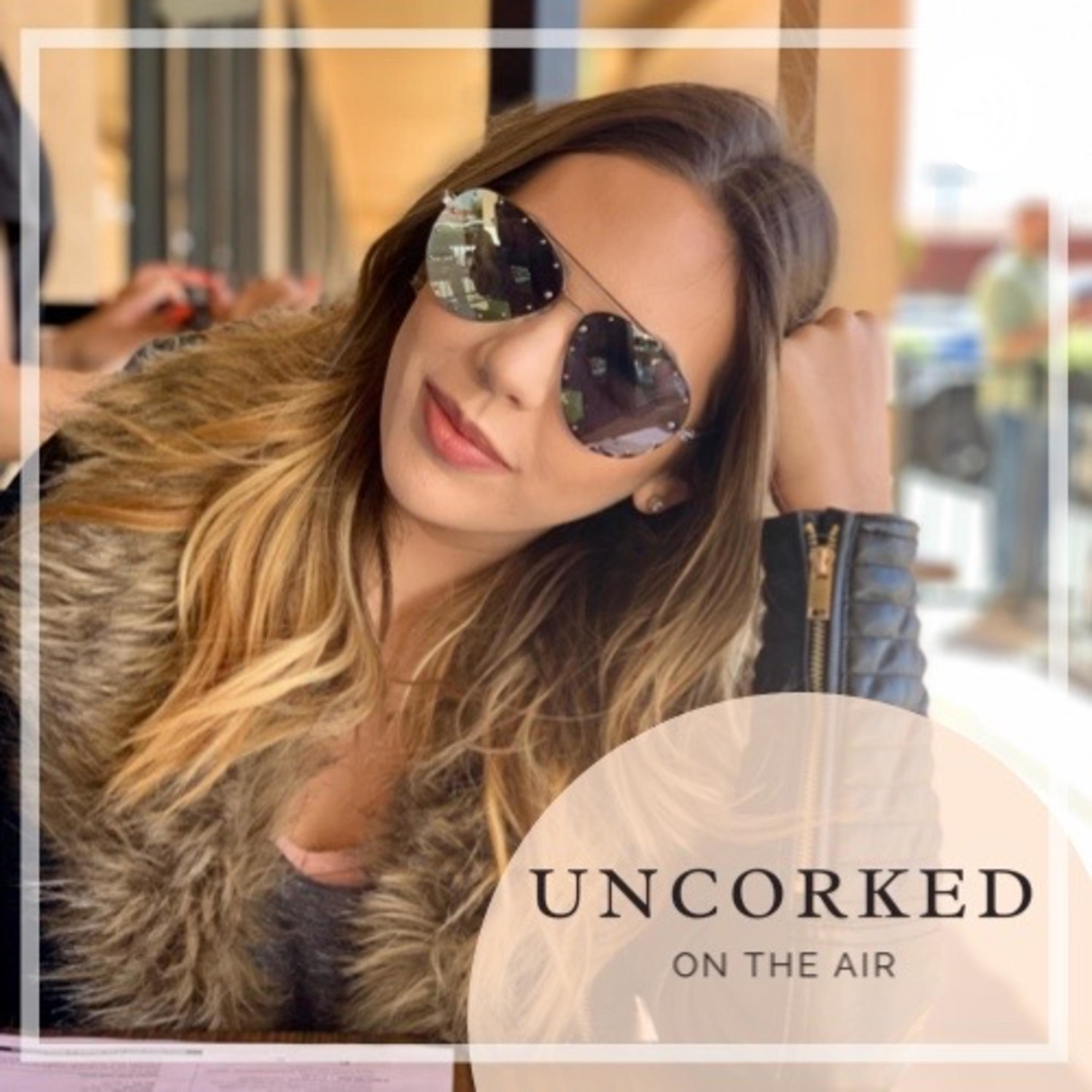 UNCORKED: on the air