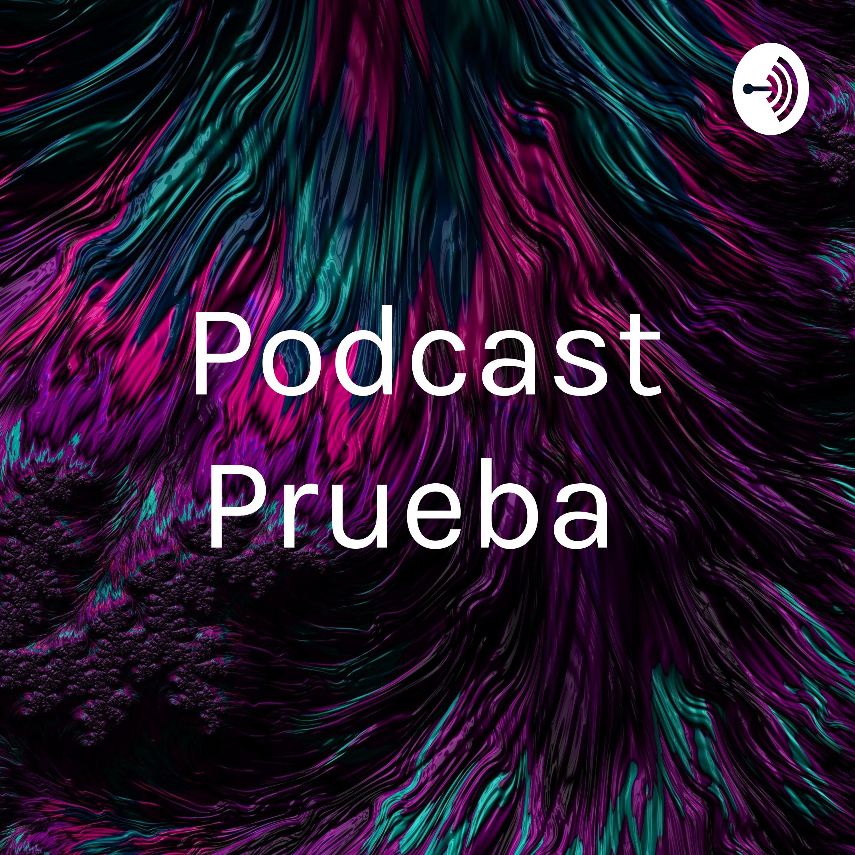 Podcast Prueba